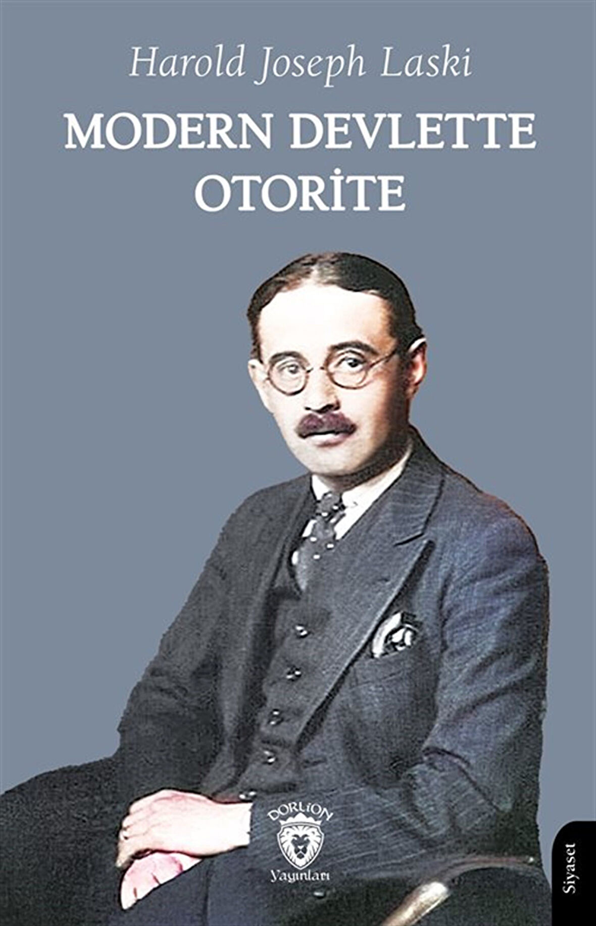 Modern Devlette Otorite / Harold Joseph Laski