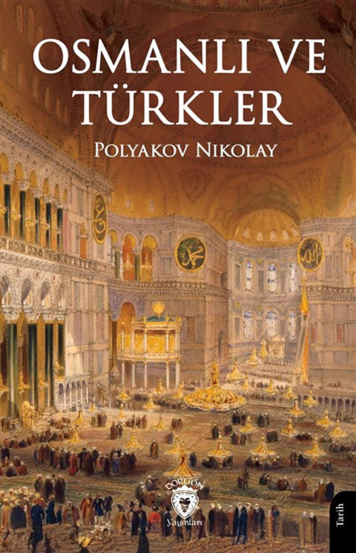 Osmanlı ve Türkler / Polyakov Nikolay