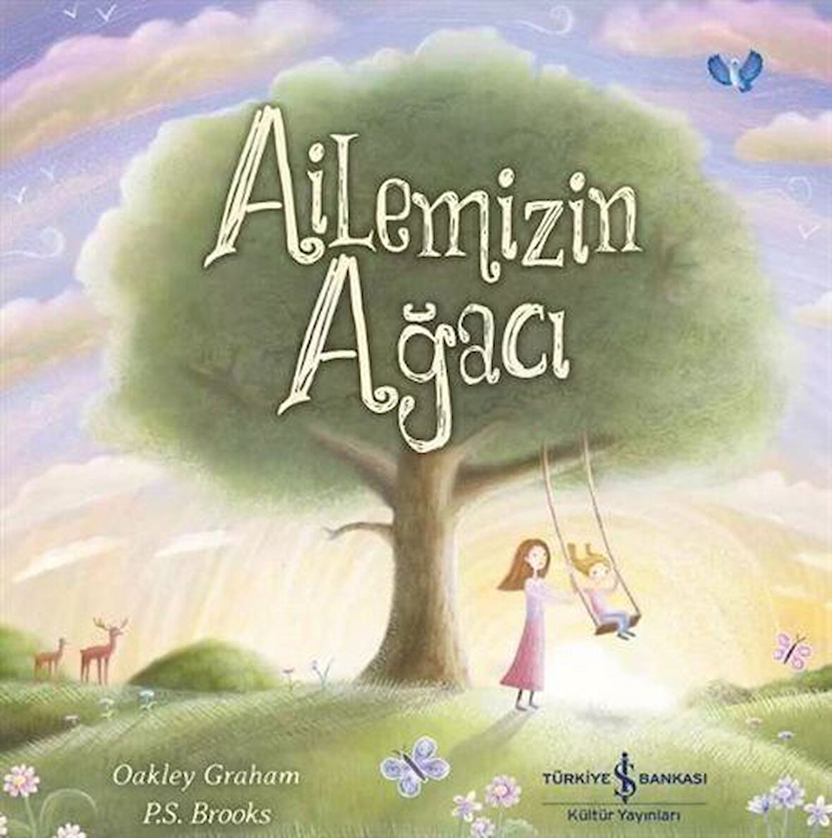 Ailemizin Ağacı / Oakley Graham