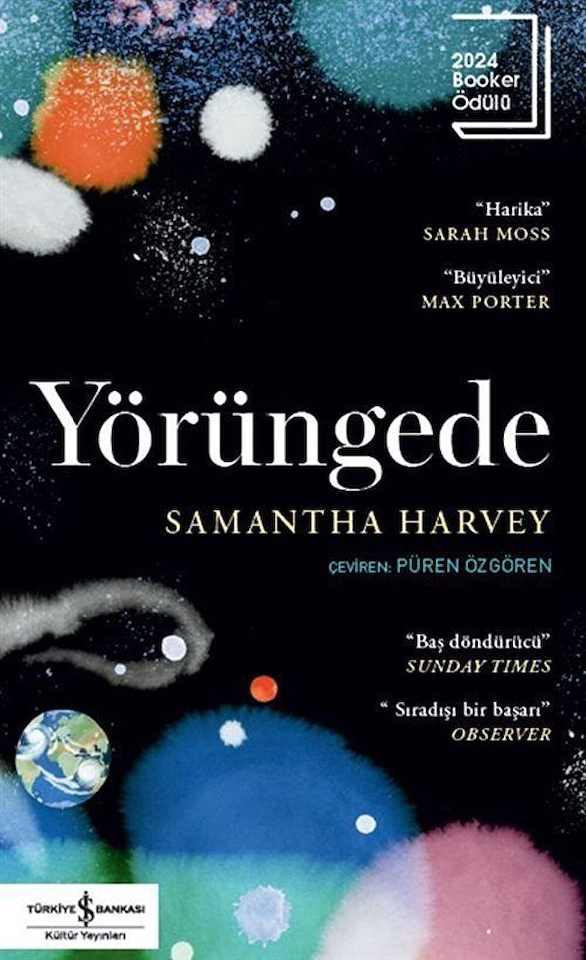 Yörüngede / Samantha Harvey