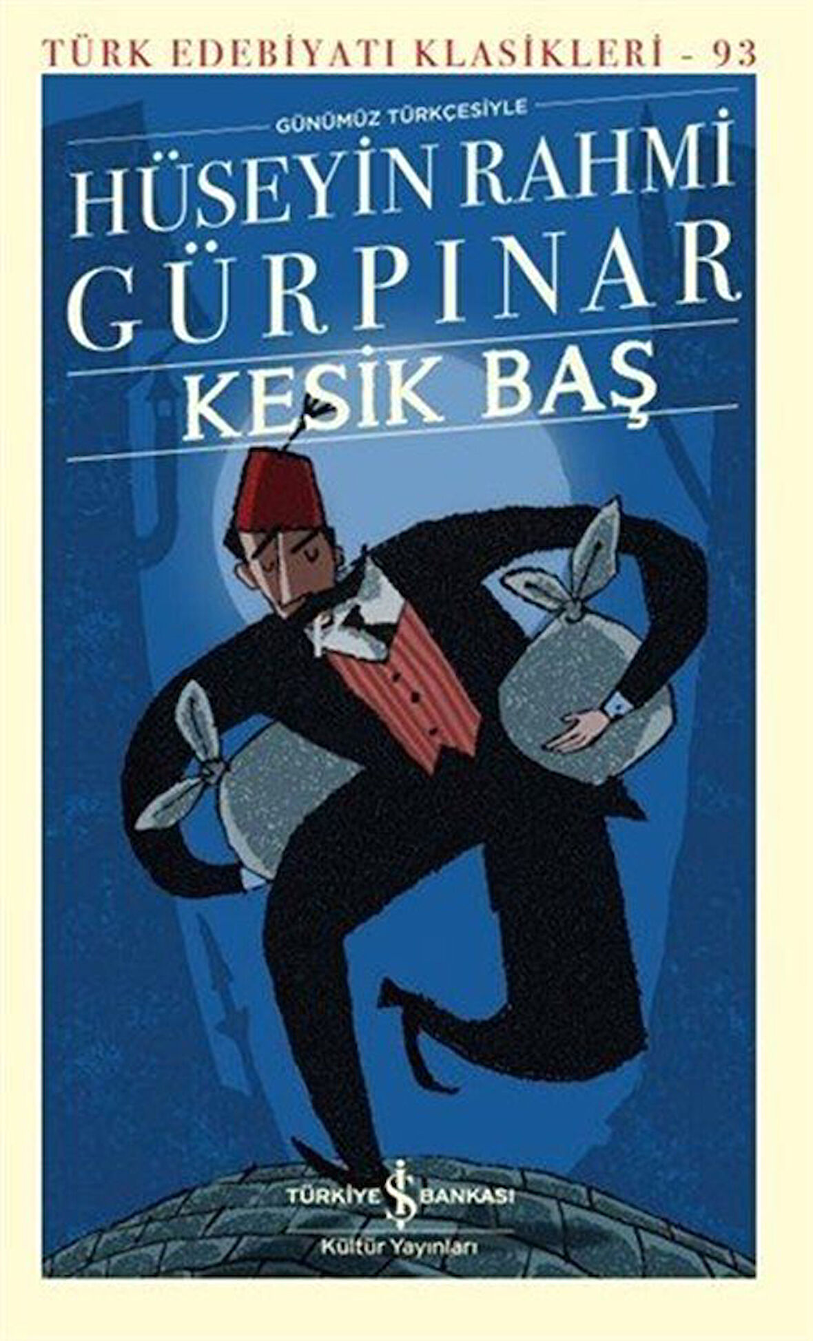 Kesik Baş / Hüseyin Rahmi Gürpınar