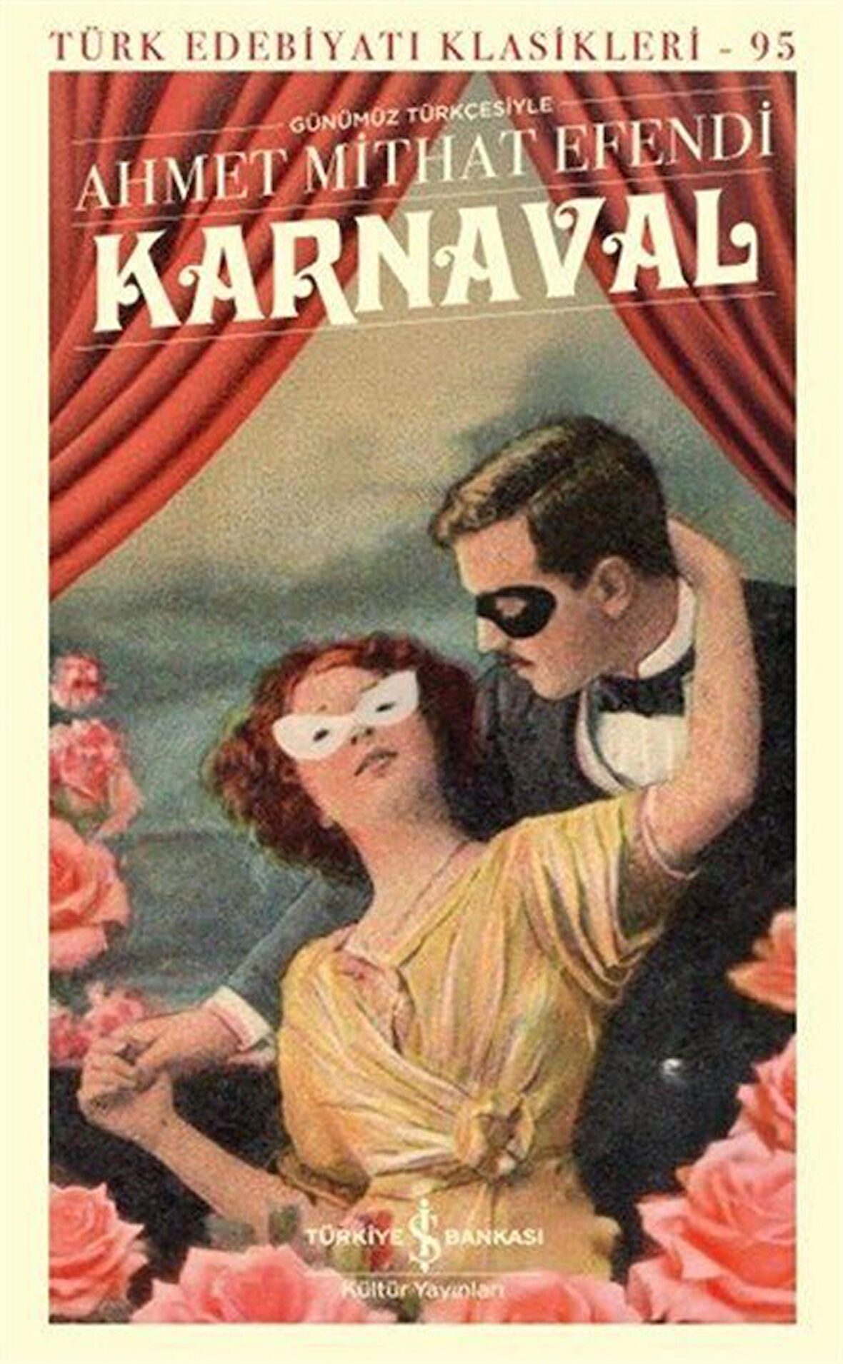 Karnaval / Ahmet Mithat Efendi