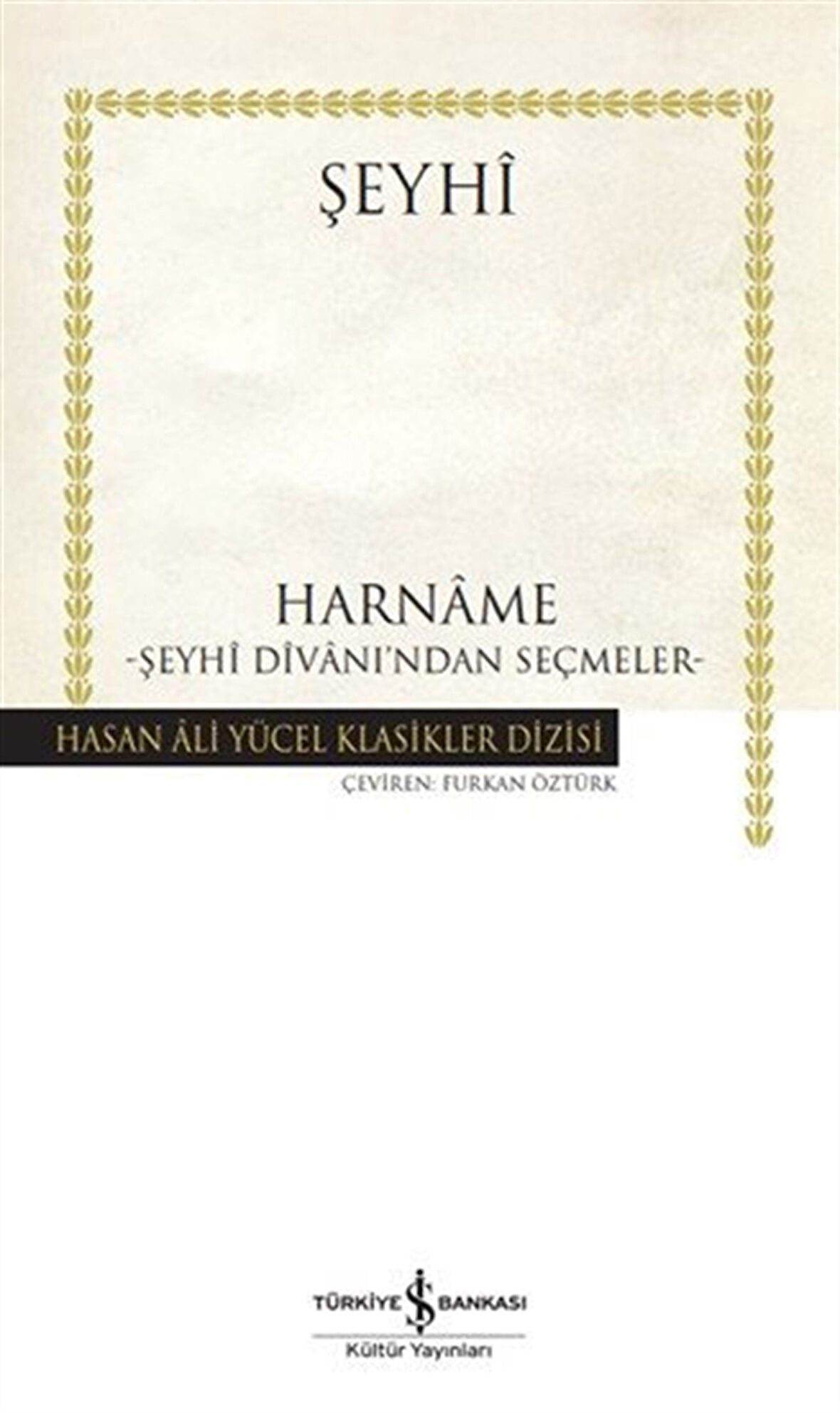 Harname - Şeyhî Dîvani'ndan Seçmeler (Ciltli) / Şeyhi
