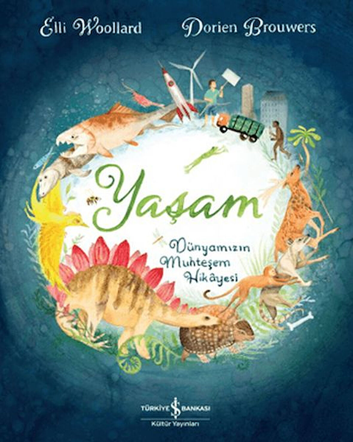 Kitap: Yaşam - Dünyamızın Muhteşem Hikayesi