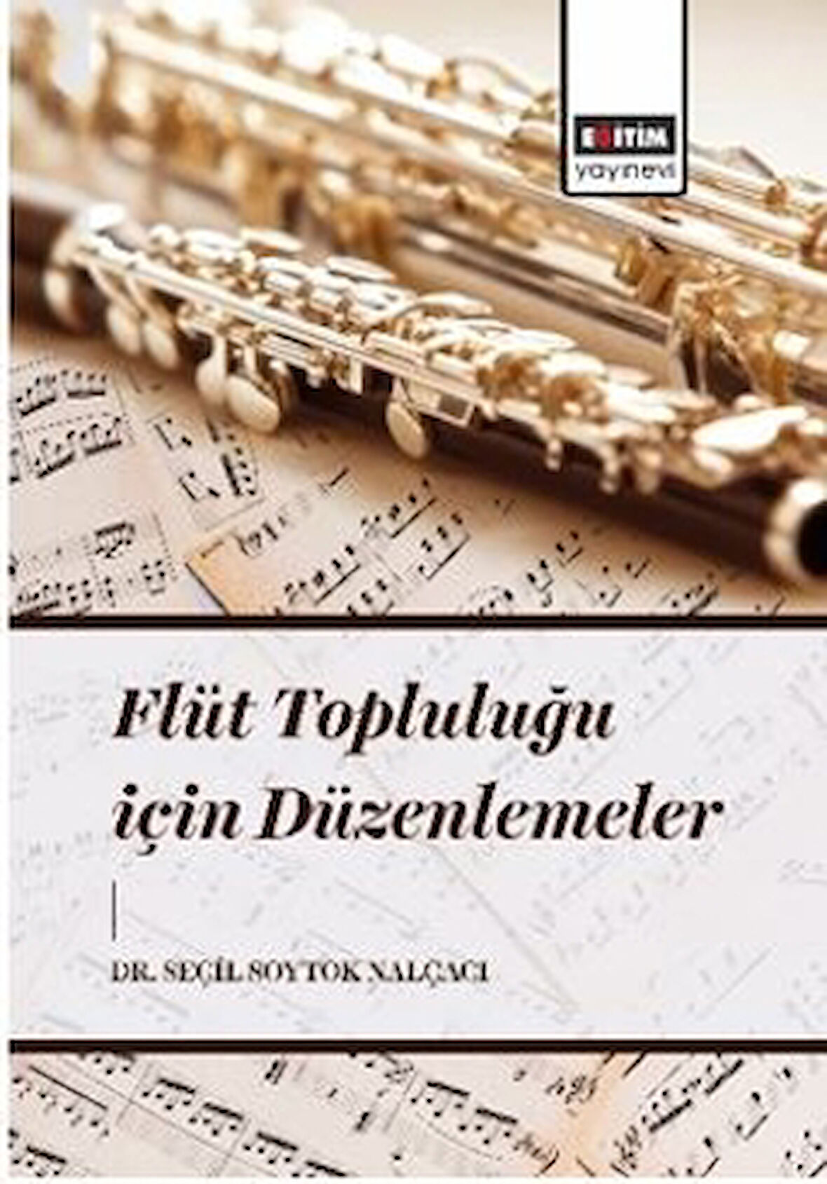 Flüt Topluluğu İçin Düzenlemeler