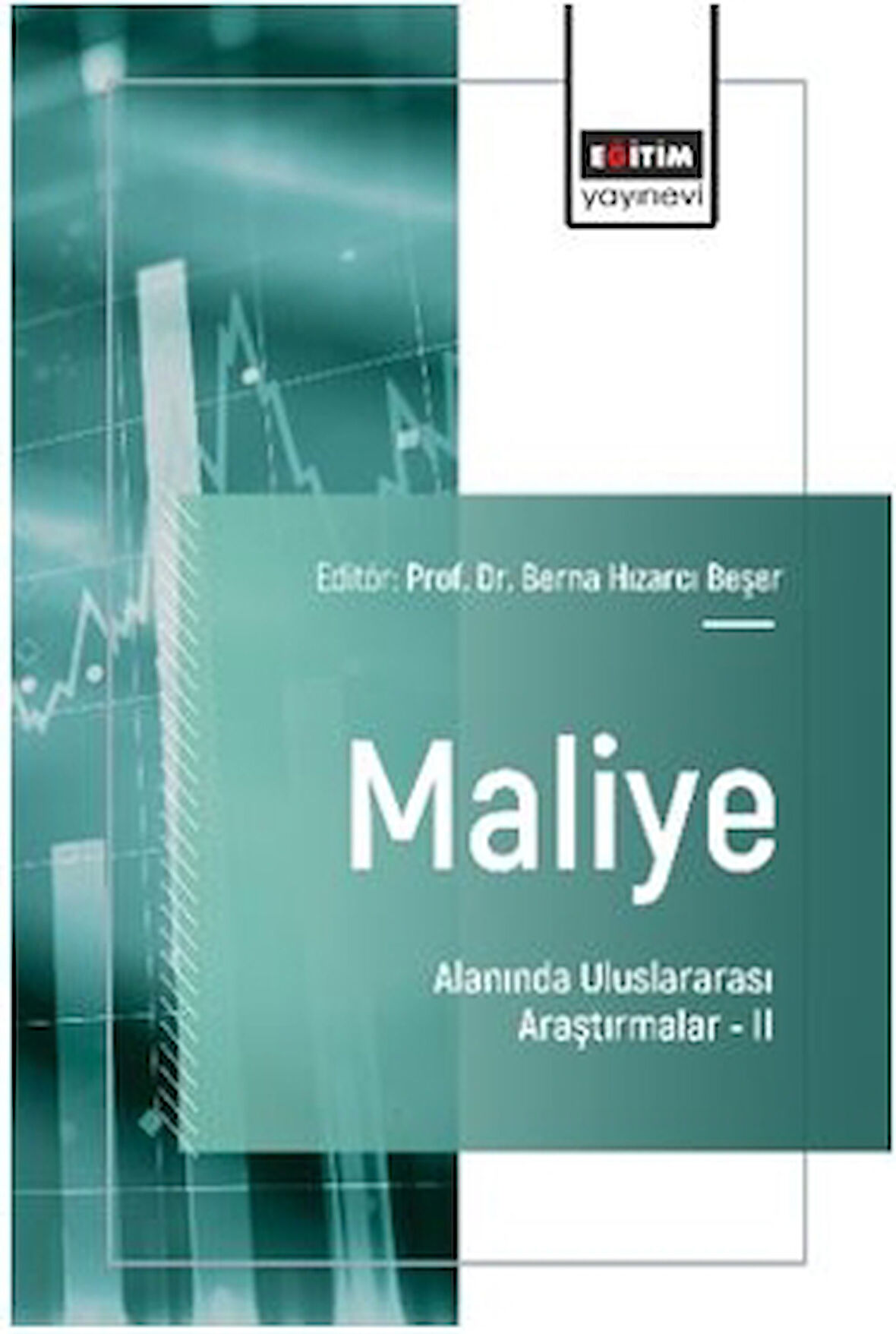 Maliye Alanında Uluslararası Araştırmalar – II