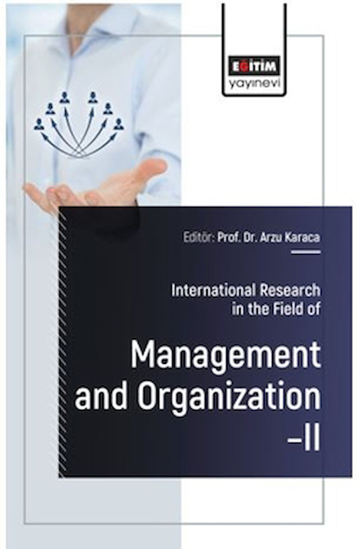 International Research in the Field of Management and Organization – II