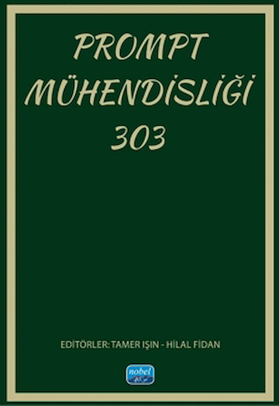 Prompt Mühendisliği 303