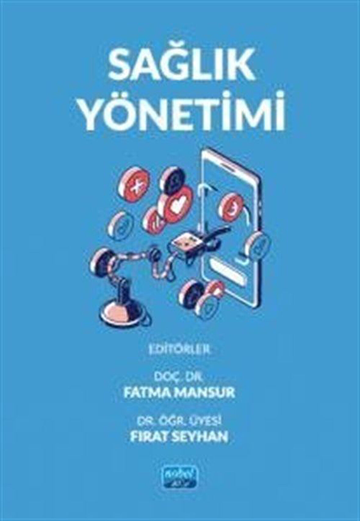 Sağlık Yönetimi / Kolektif