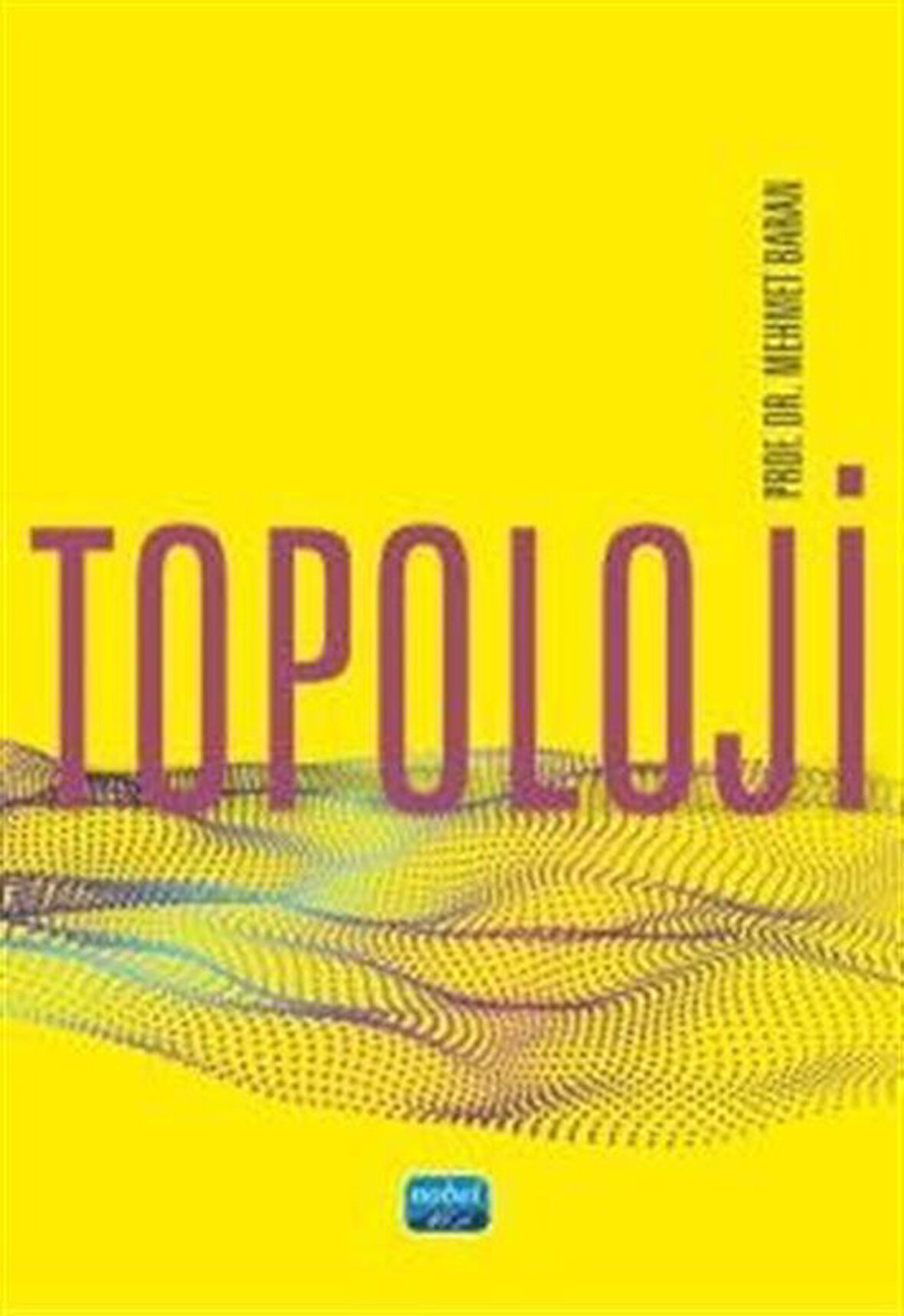 Topoloji / Mehmet Baran
