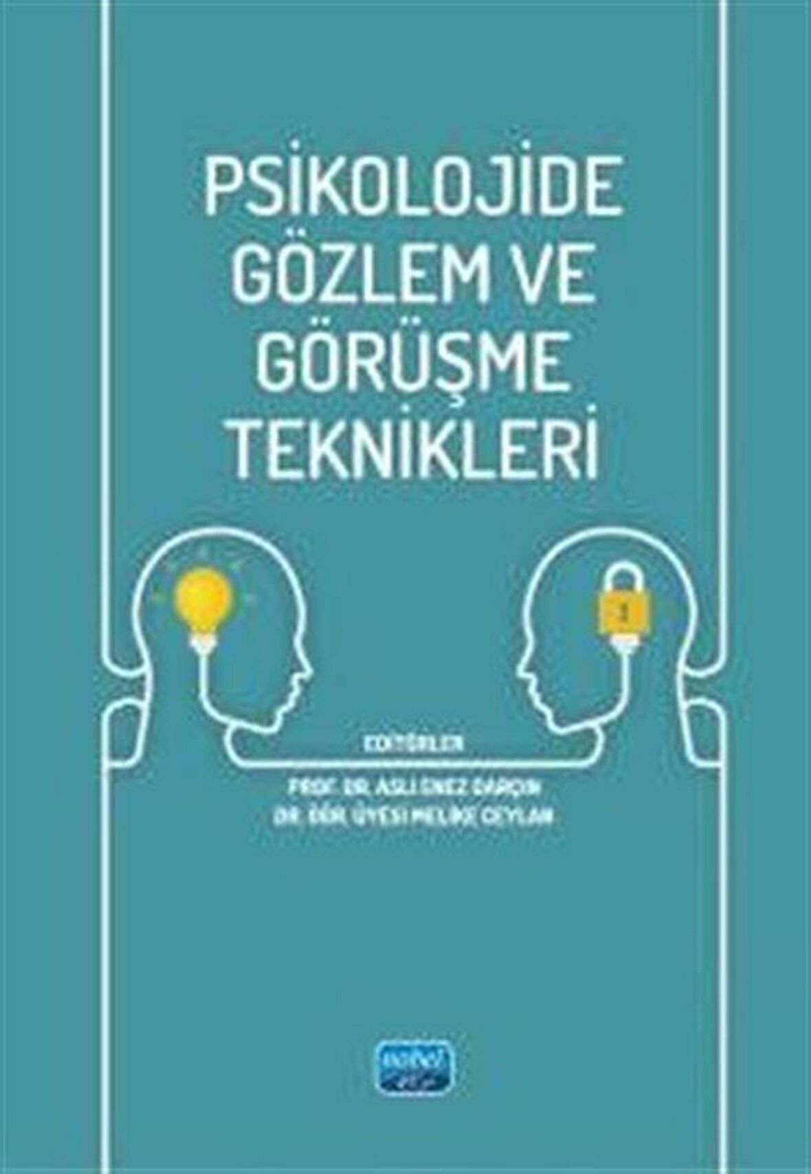 Psikolojide Gözlem ve Görüşme Teknikleri / Kolektif
