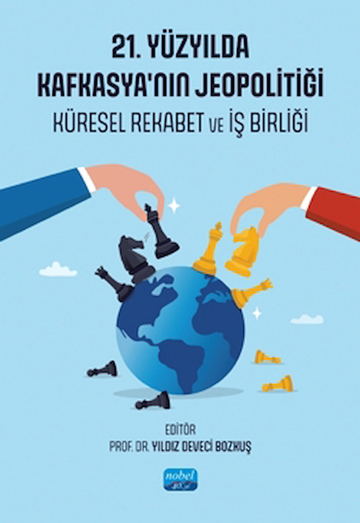 21. Yüzyılda Kafkasya’nın Jeopolitiği