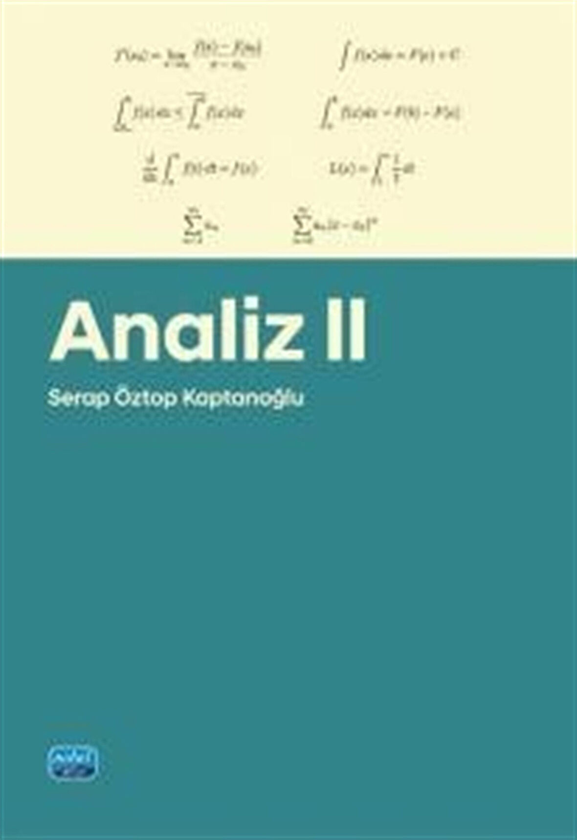 Analiz II / Serap Öztop Kaptanoğlu