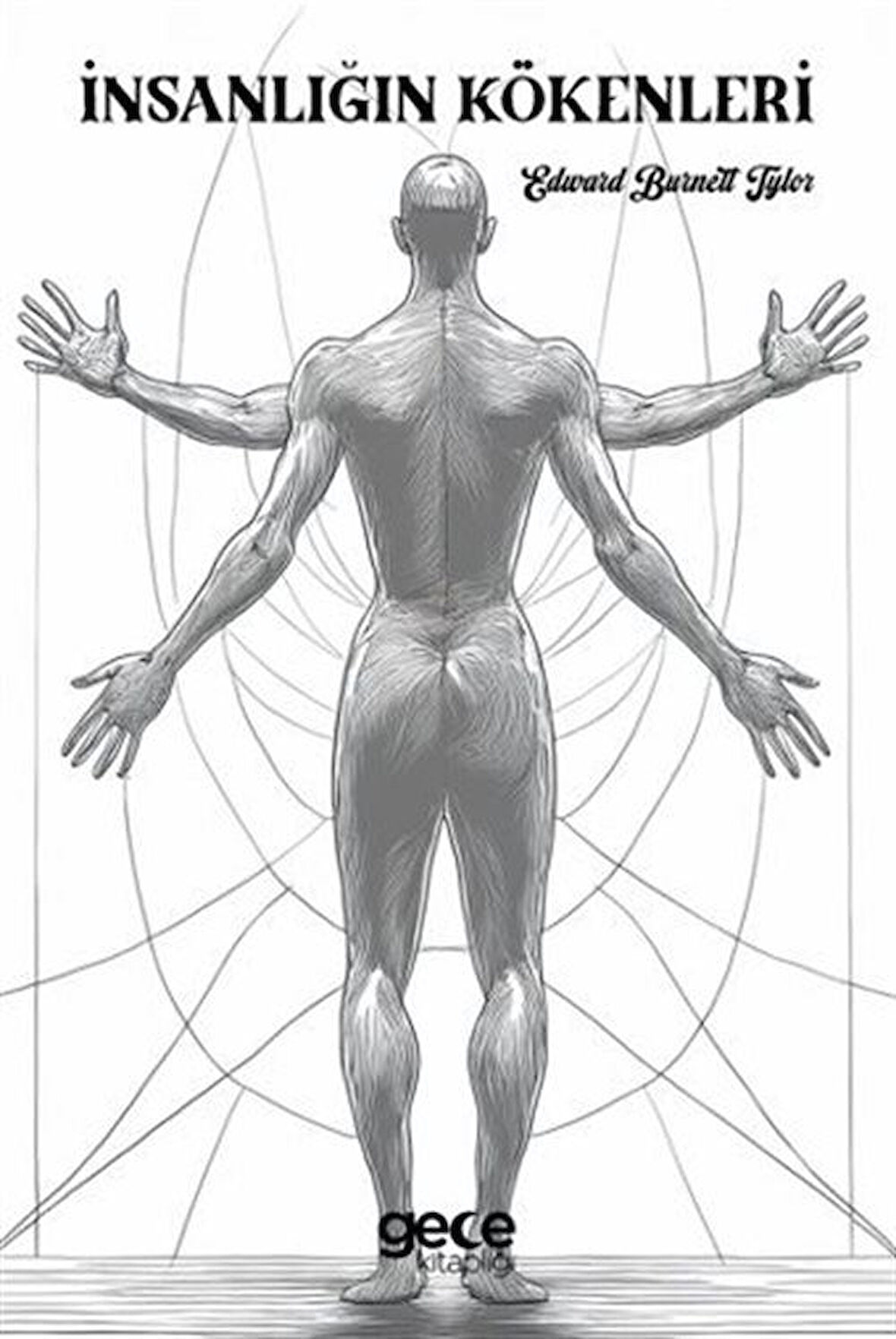 İnsanlığın Kökenleri / Edward Burnett Tylor