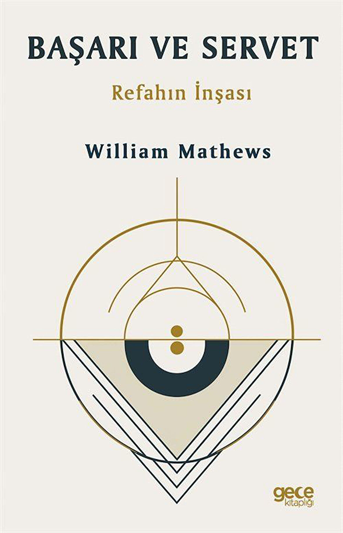 Başarı ve Servet / William Mathews