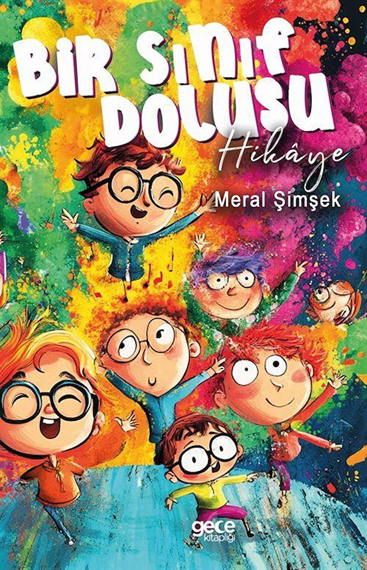 Bir Sınıf Dolusu Hikaye / Meral Şimşek