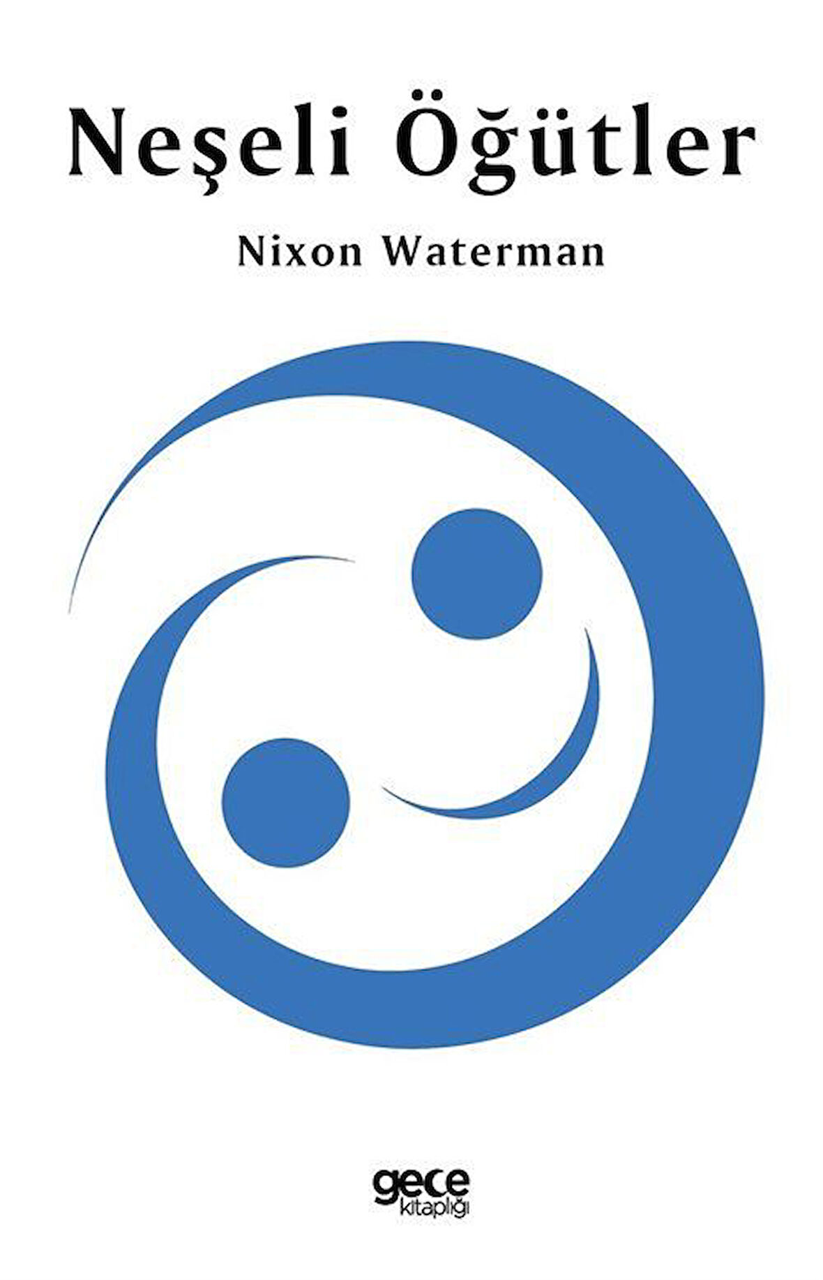 Neşeli Öğütler / Nixon Waterman