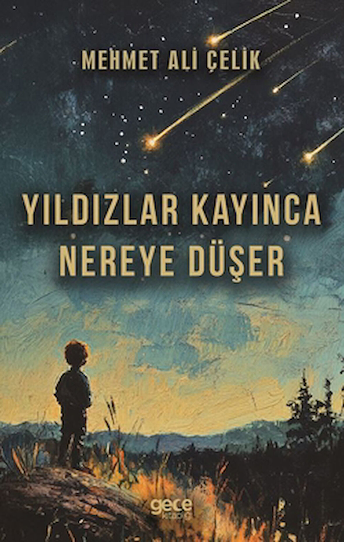 Yıldızlar Kayınca Nereye Düşer