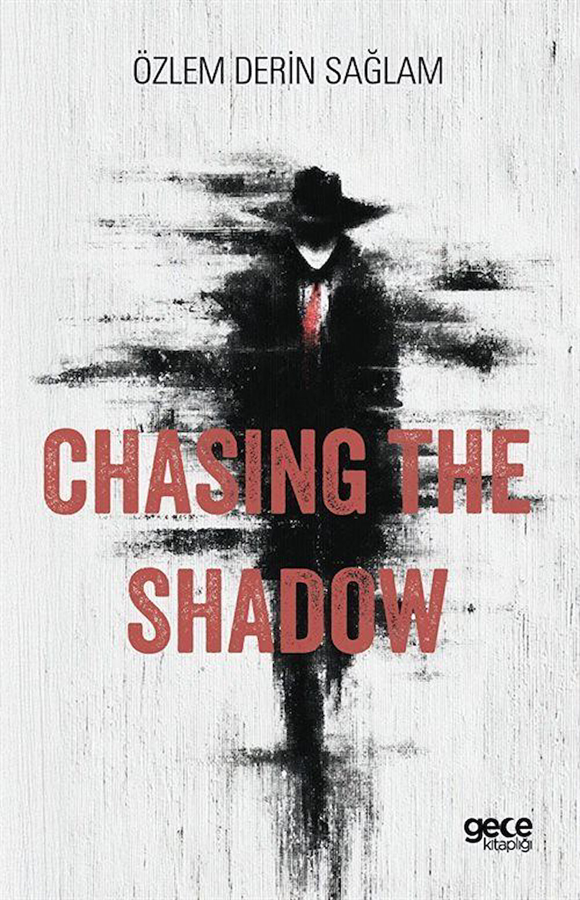 Chasing the Shadow / Doç. Dr. Özlem Derin Sağlam