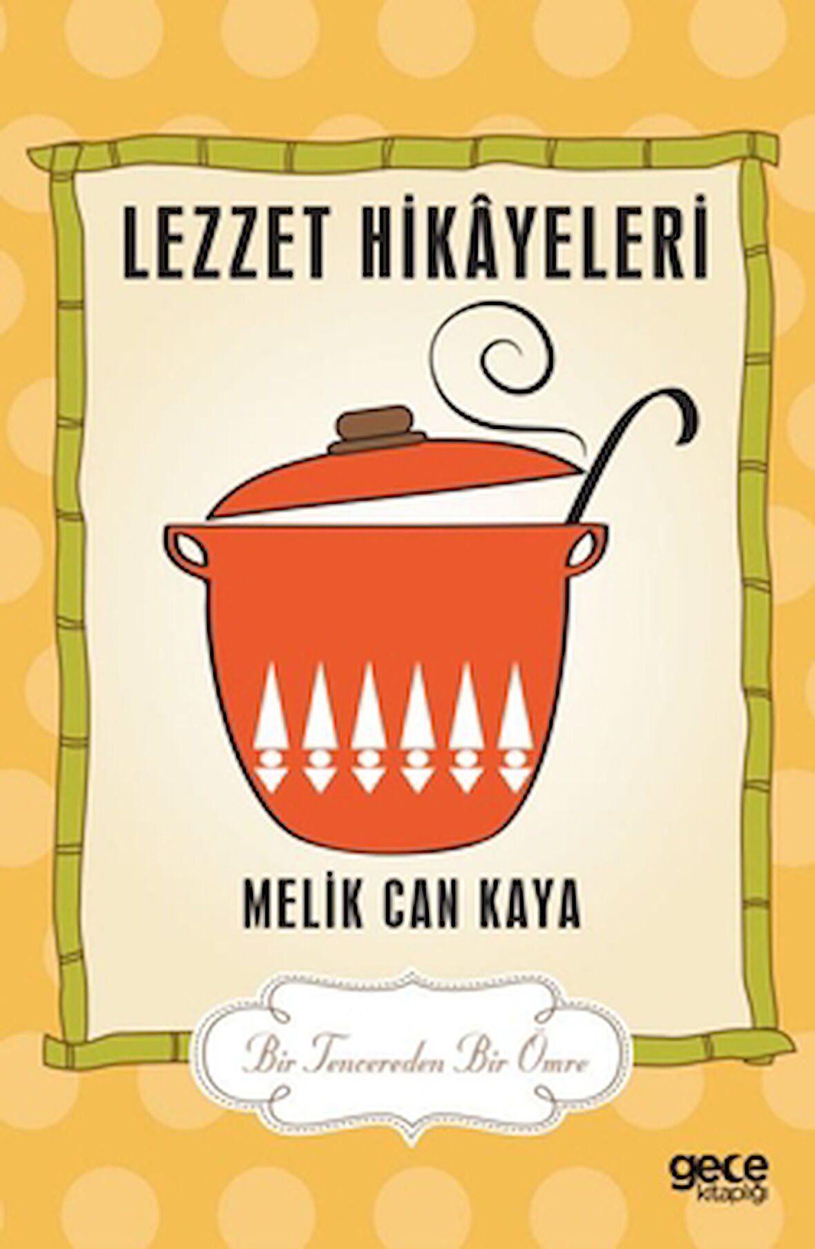 Lezzet Hikayeleri