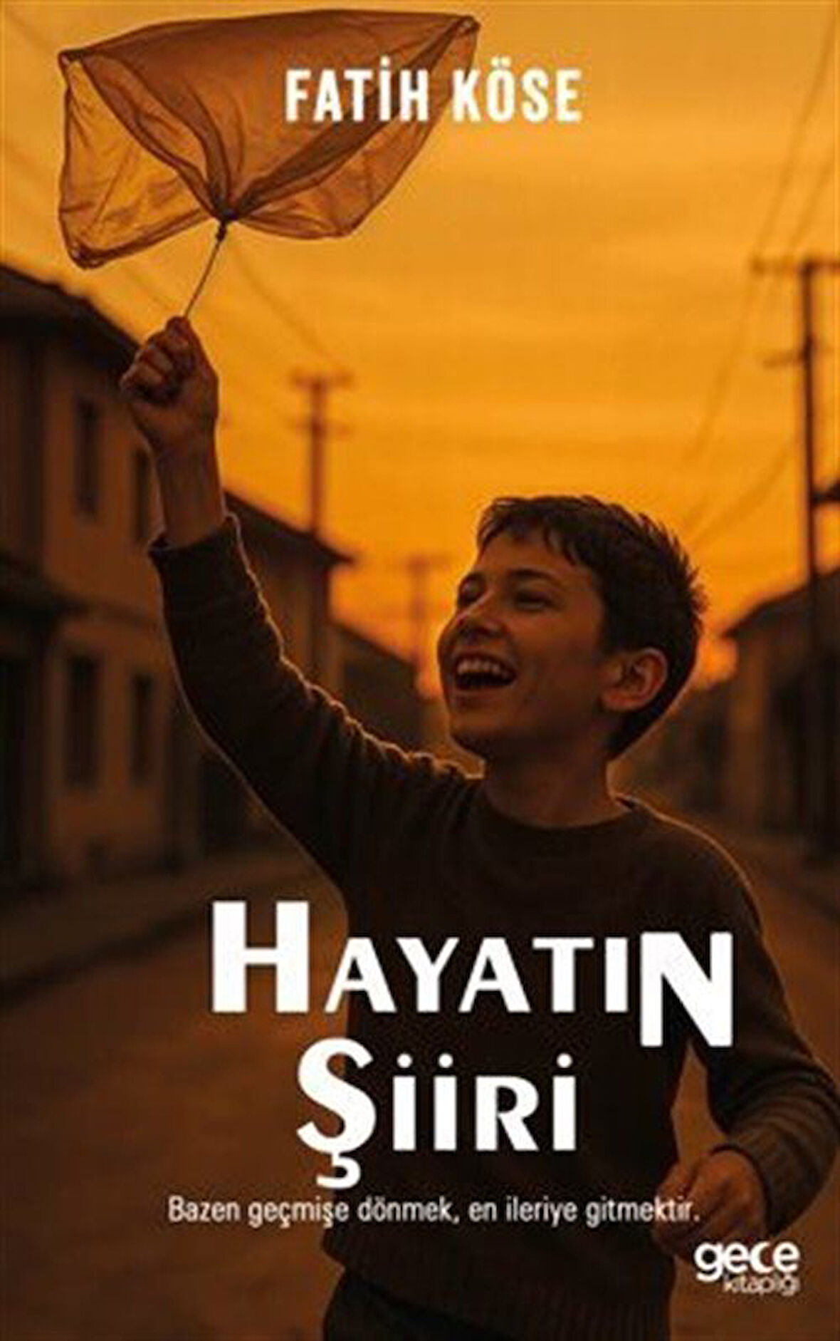 Hayatın Şiiri / Fatih Köse