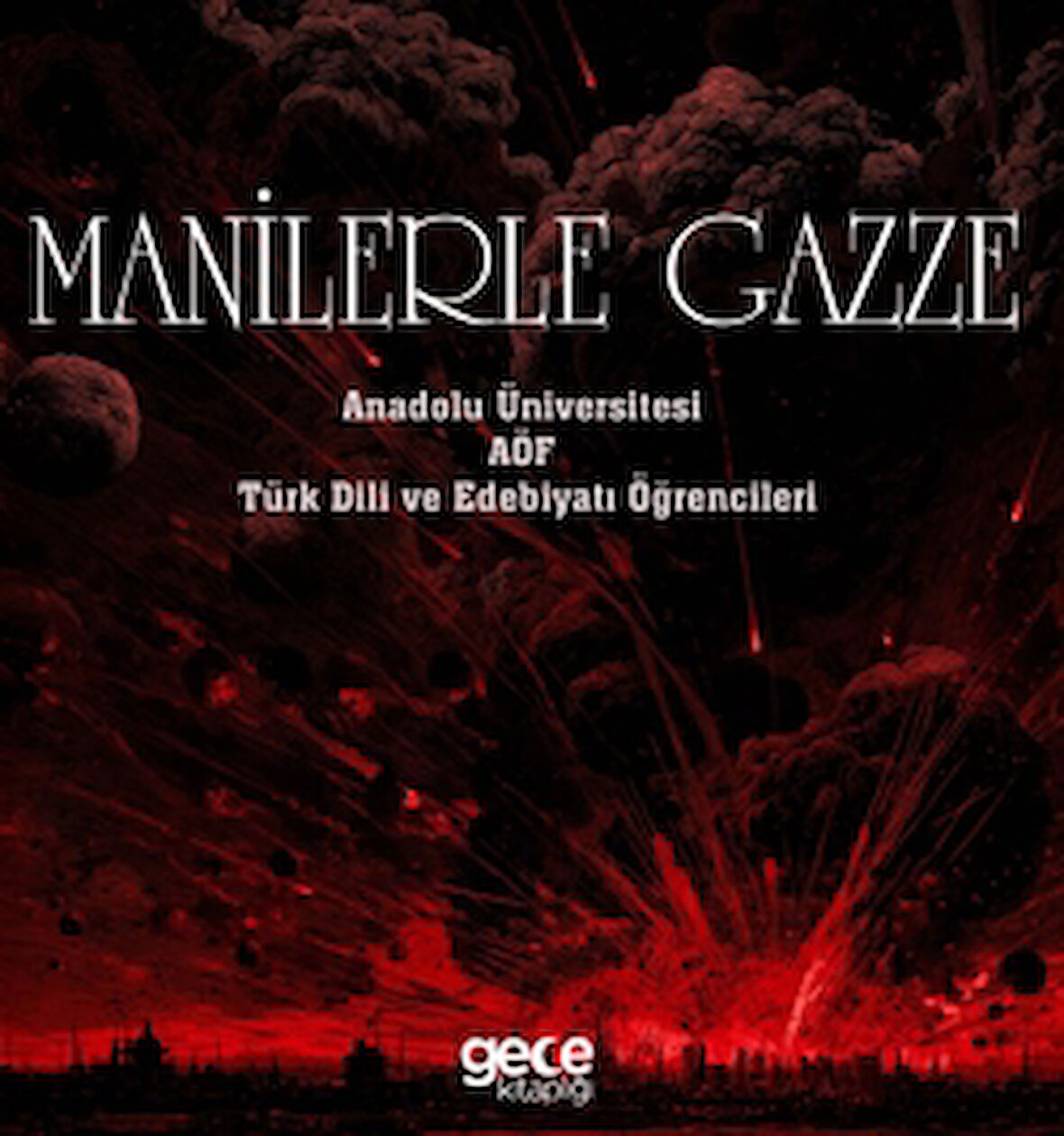 Manilerle Gazze