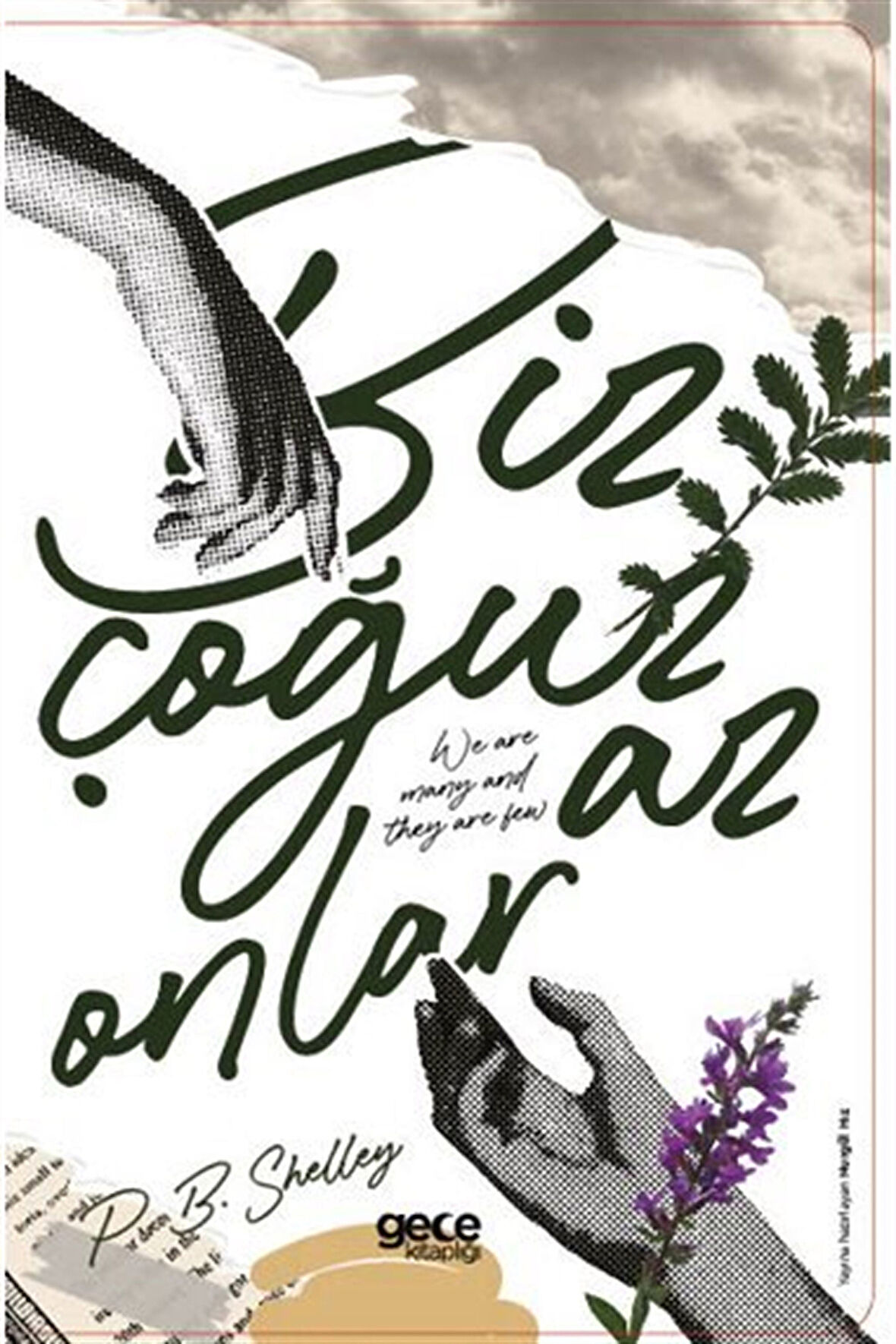 Biz Çoğuz, Onlar Az / P. B. Shelley