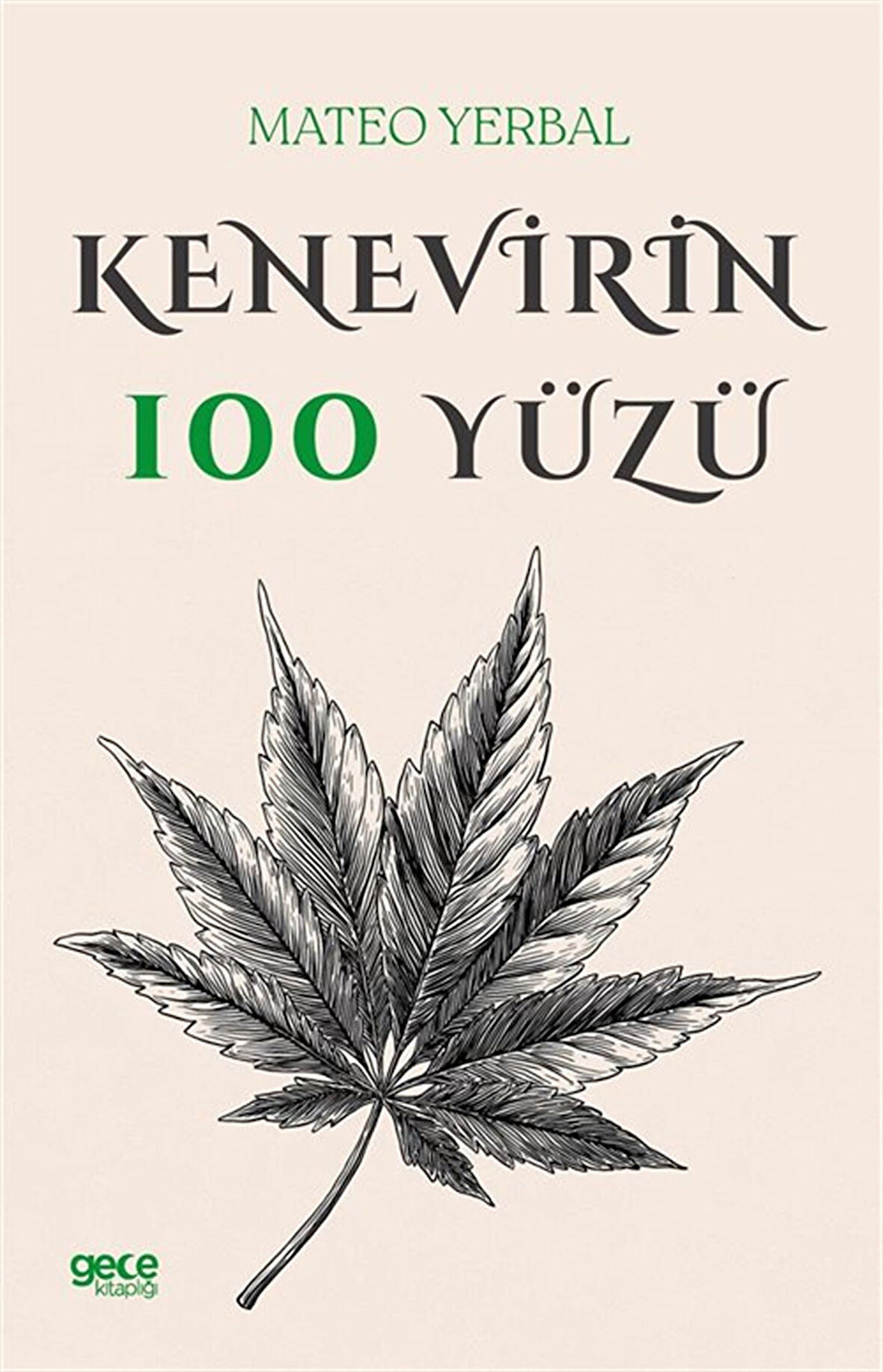 Kenevirin 100 Yüzü / Mateo Yerbal