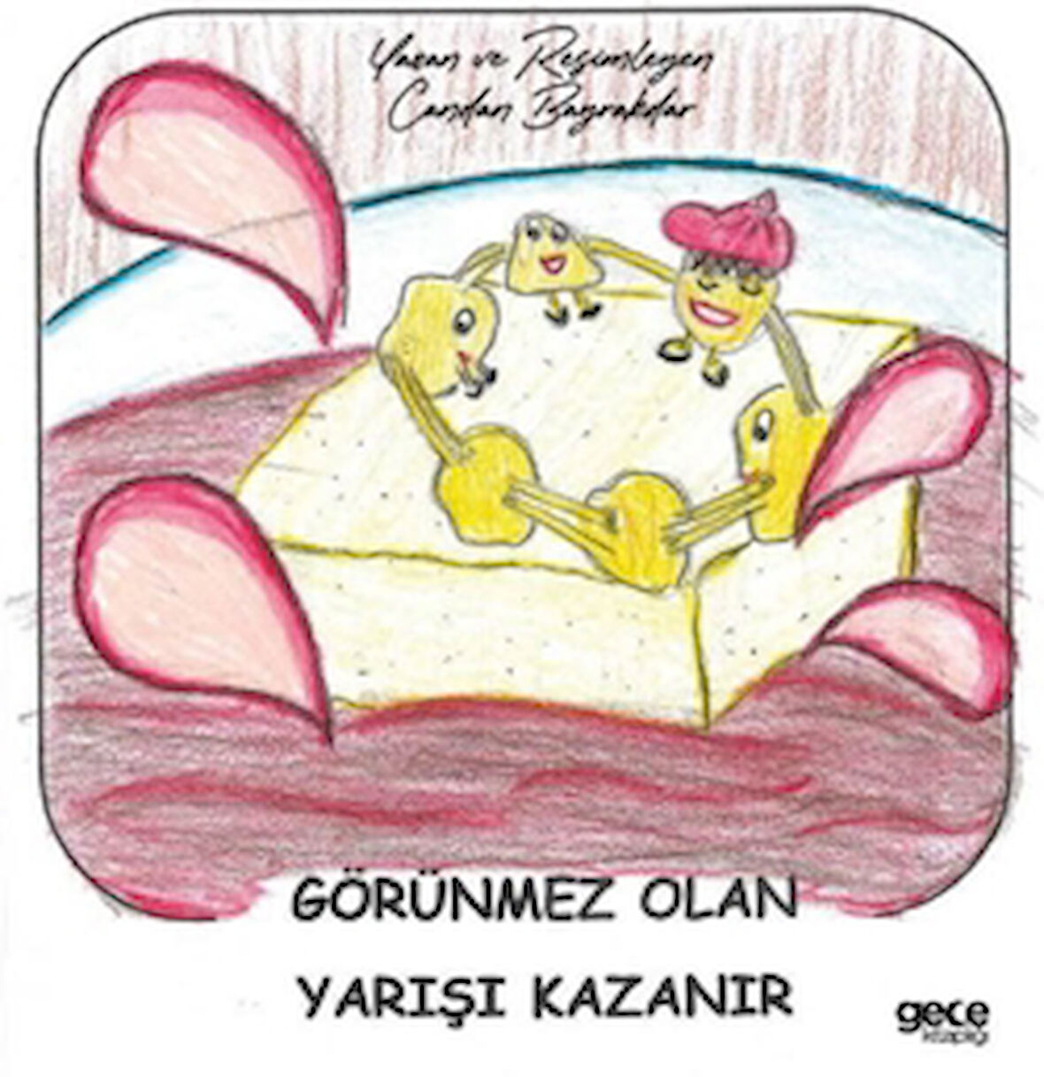 Görünmez Olan Yarışı Kazanır