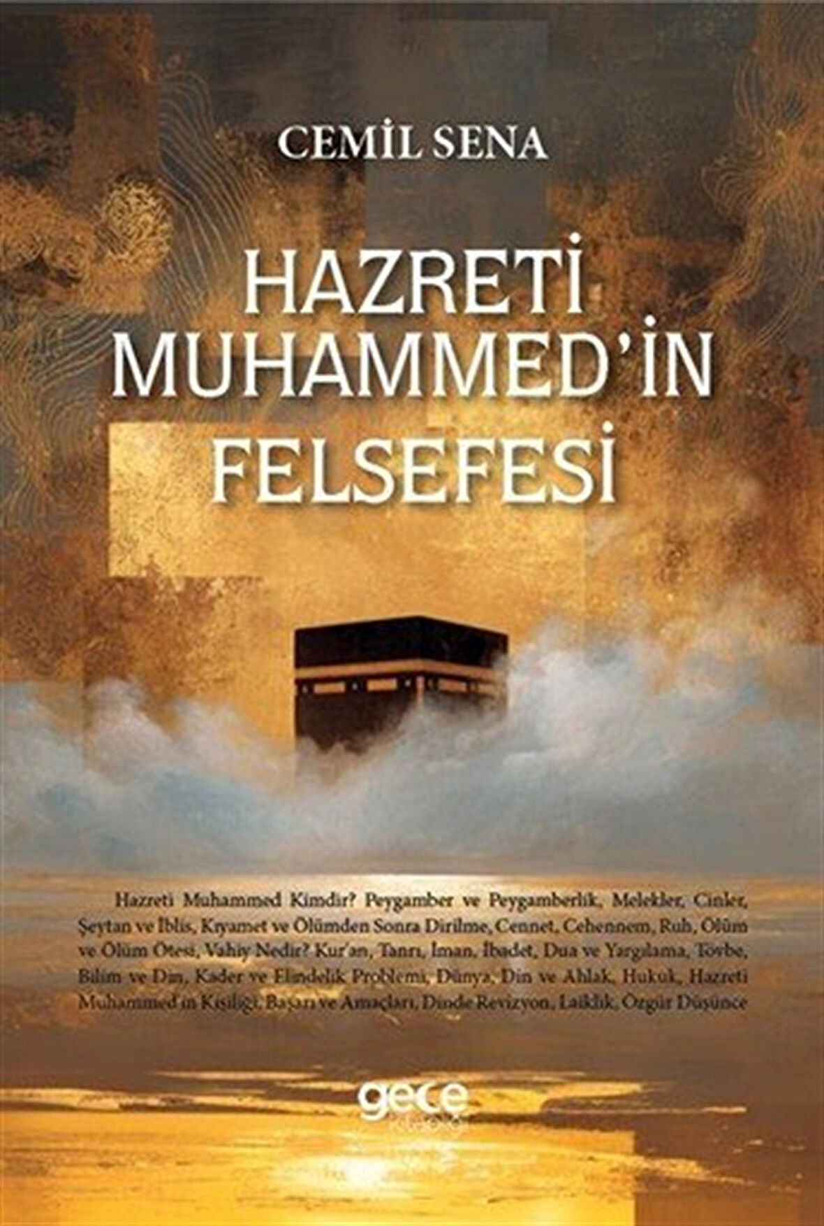 Hz. Muhammed'in Felsefesi / Cemil Sena