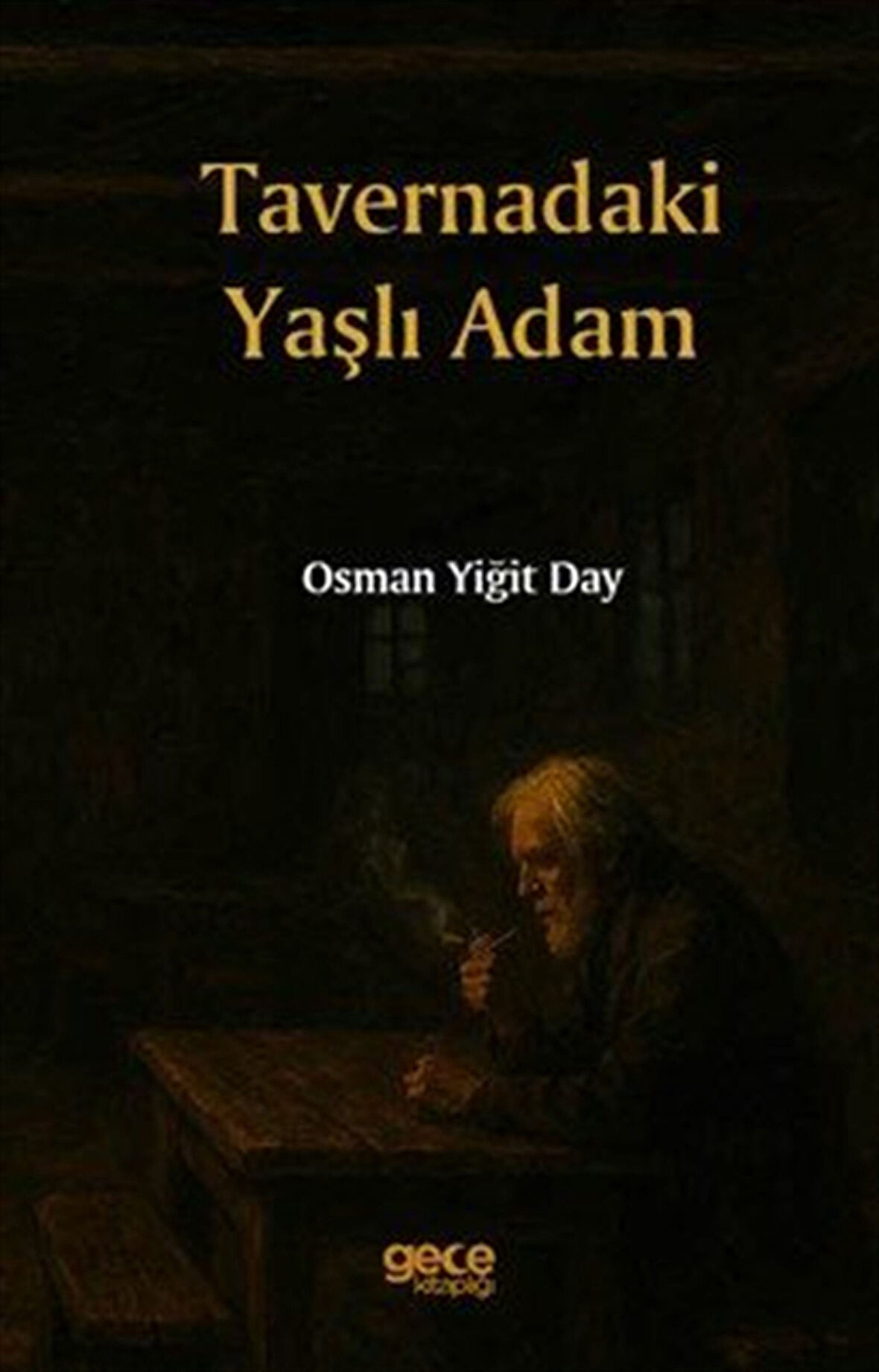 Tavernadaki Yaşlı Adam / Osman Yiğit Day