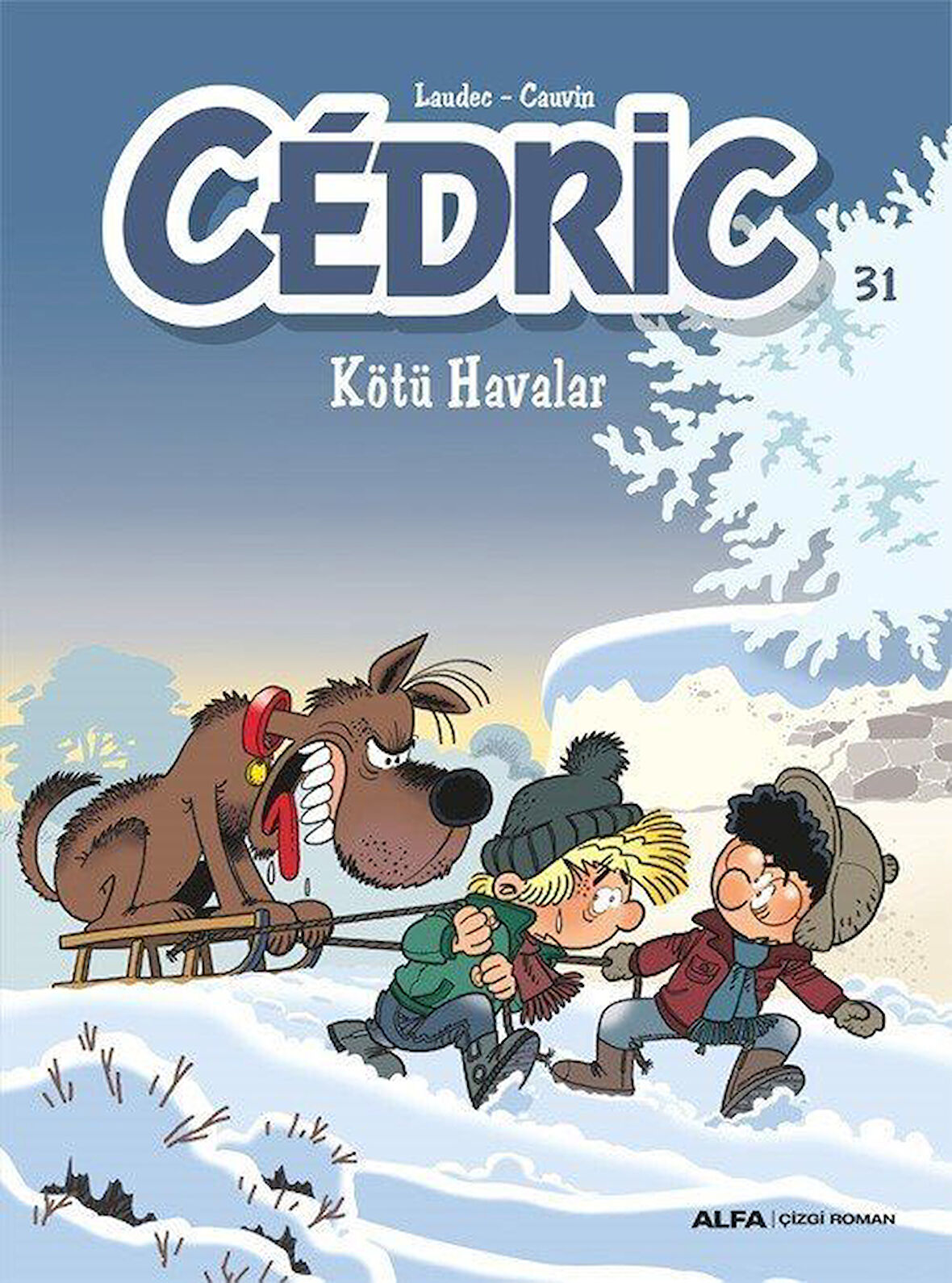 Cedric 31 / Kötü Havalar / Cauvin