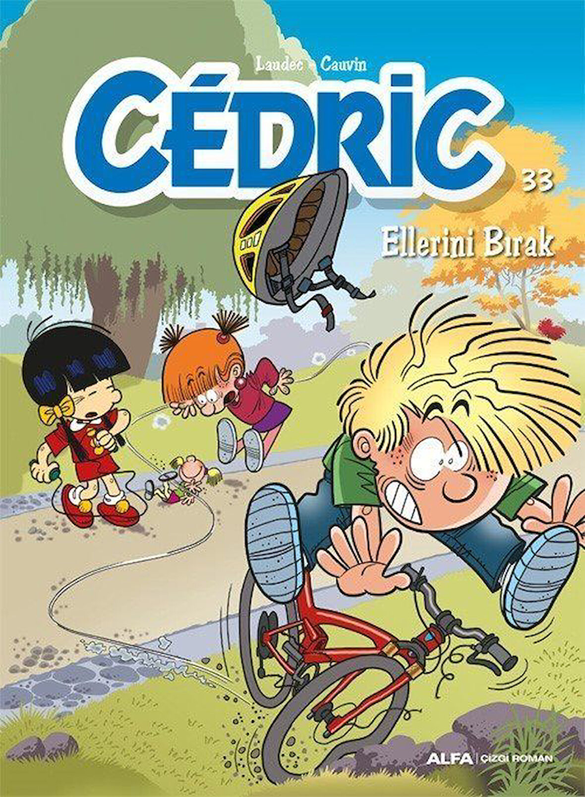 Cedric 33 / Ellerini Bırak / Cauvin