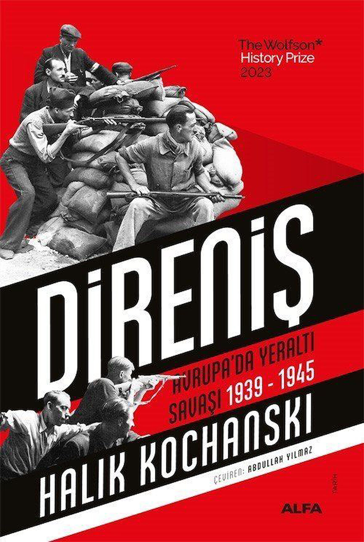 Direniş & Avrupa'da Yeraltı Savaşı (1939-1945) / Halik Kochanski