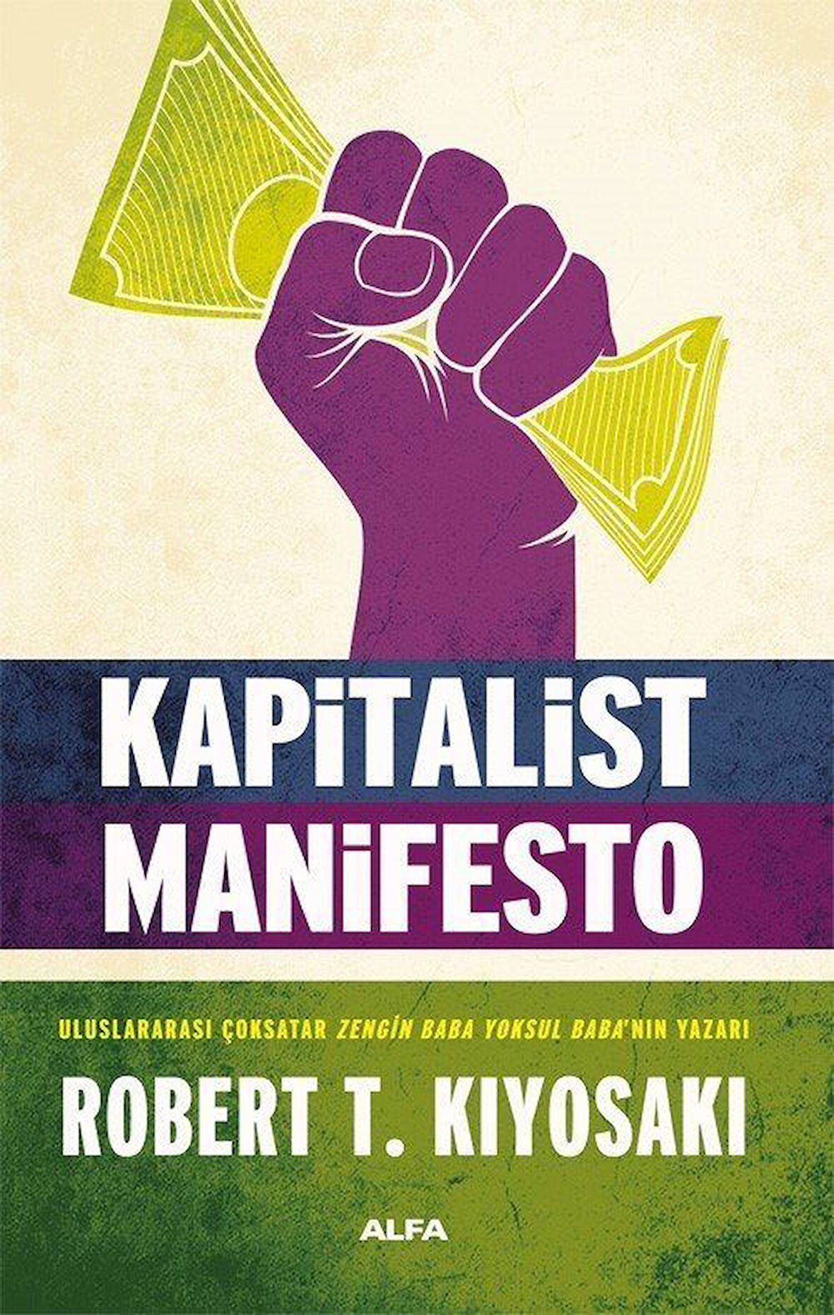 Kapitalist Manifesto / Robert T. Kiyosaki