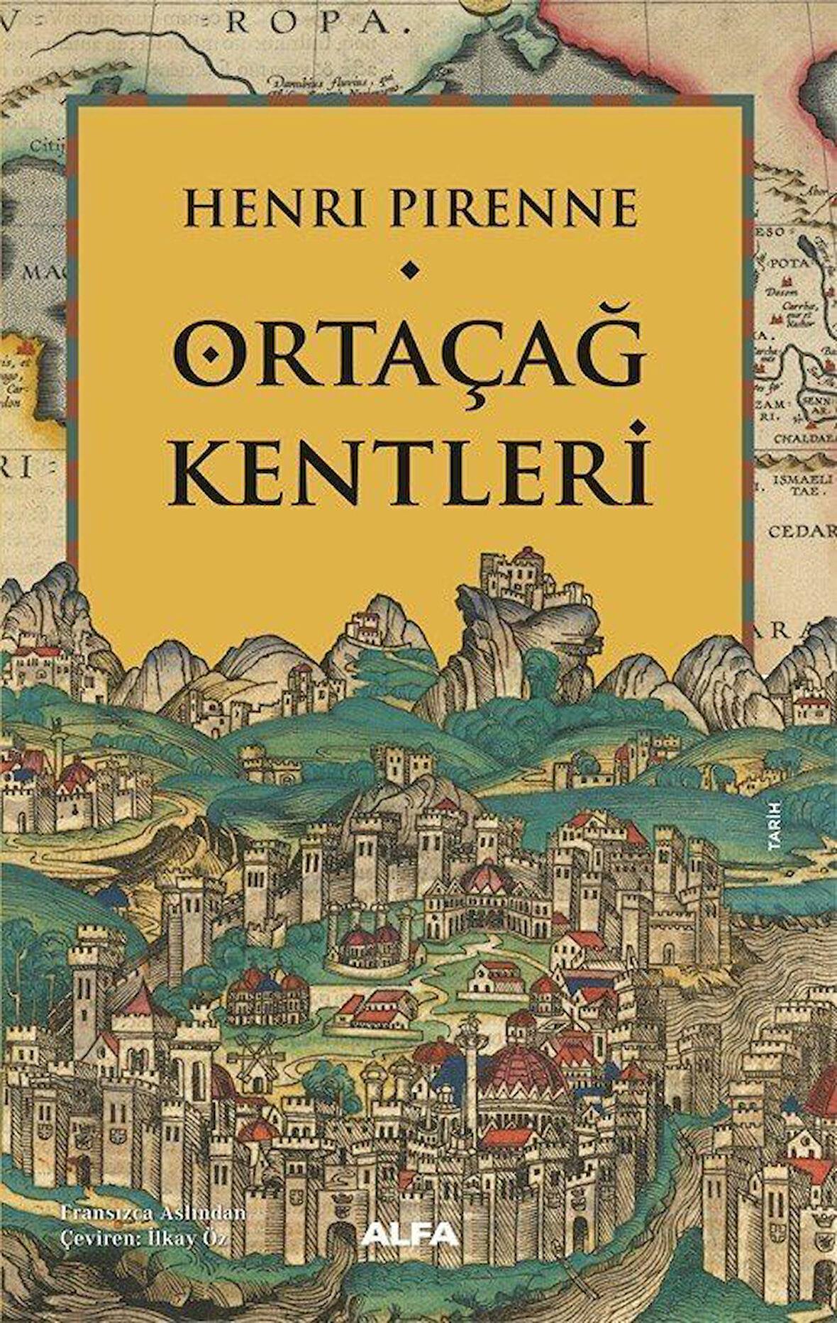 Ortaçağ Kentleri / Henri Pirenne