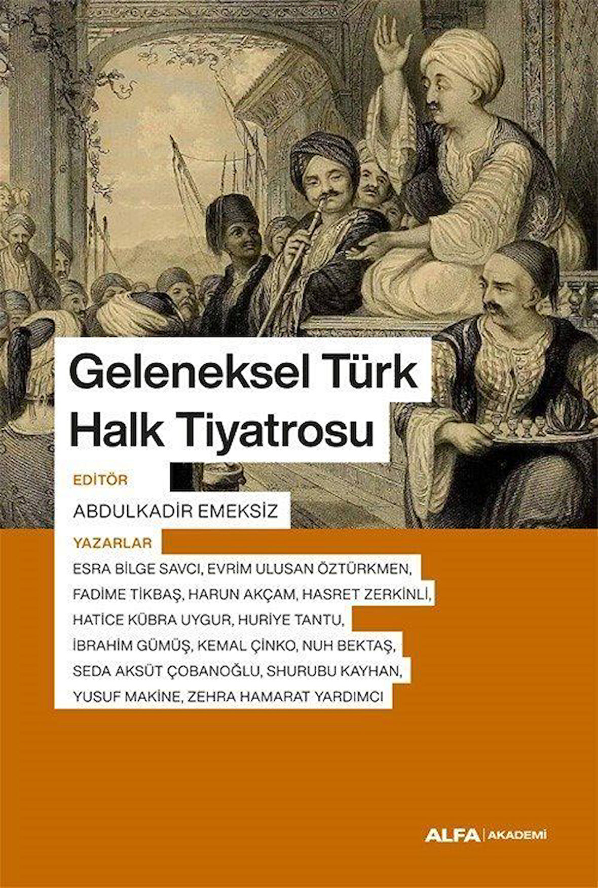 Geleneksel Türk Halk Tiyatrosu / Kolektif