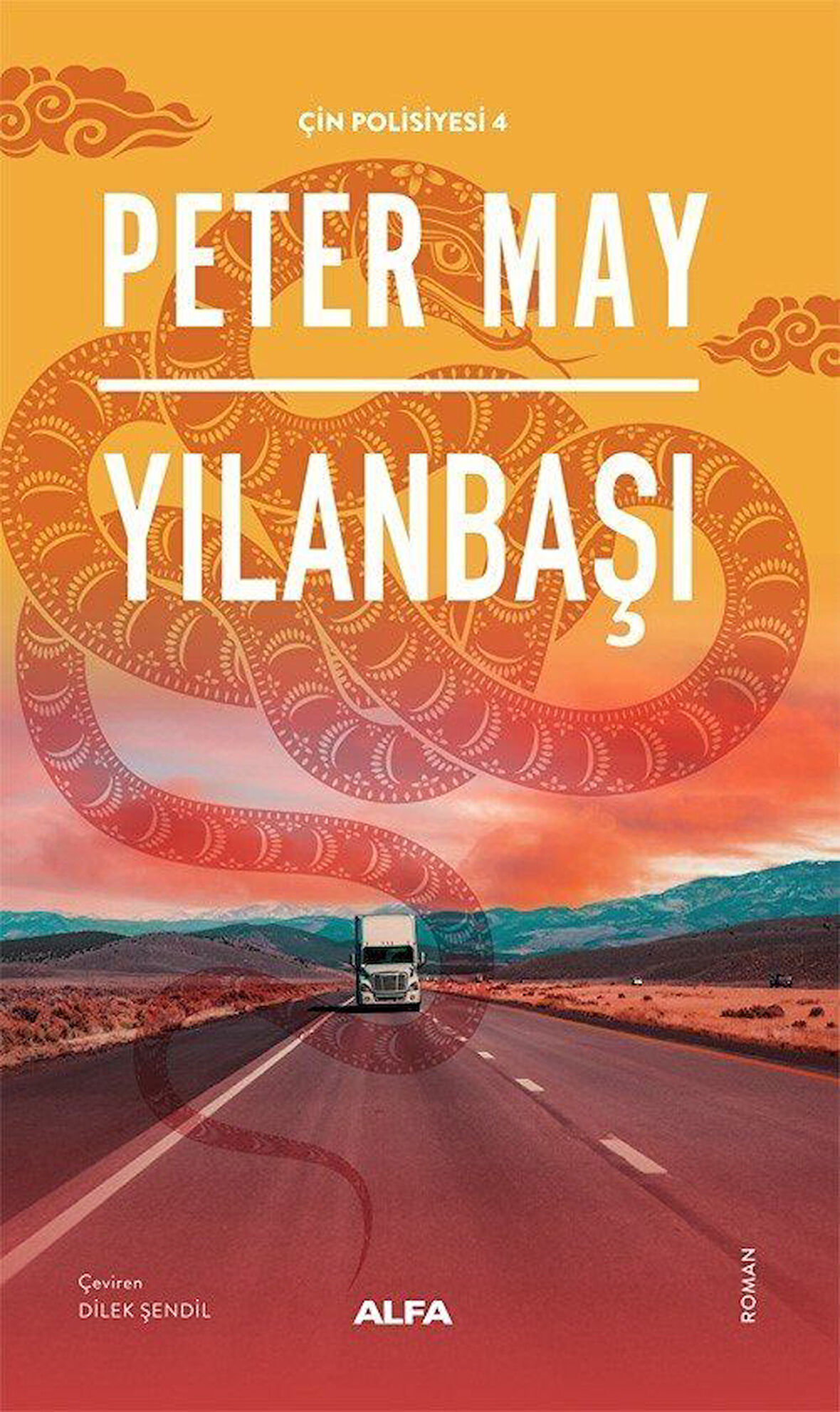 Yılanbaşı / Çin Polisiyesi 4 / Peter May