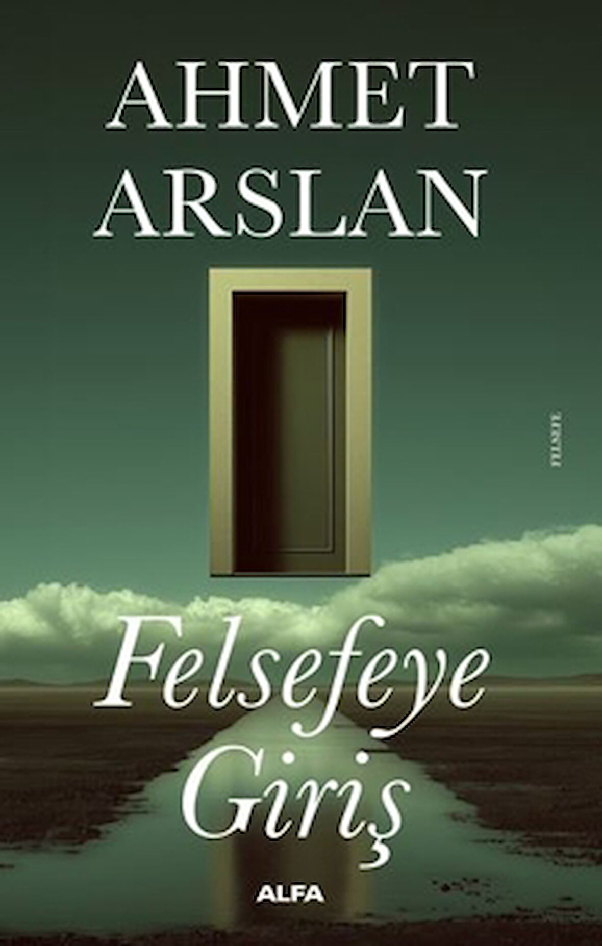 Felsefeye Giriş