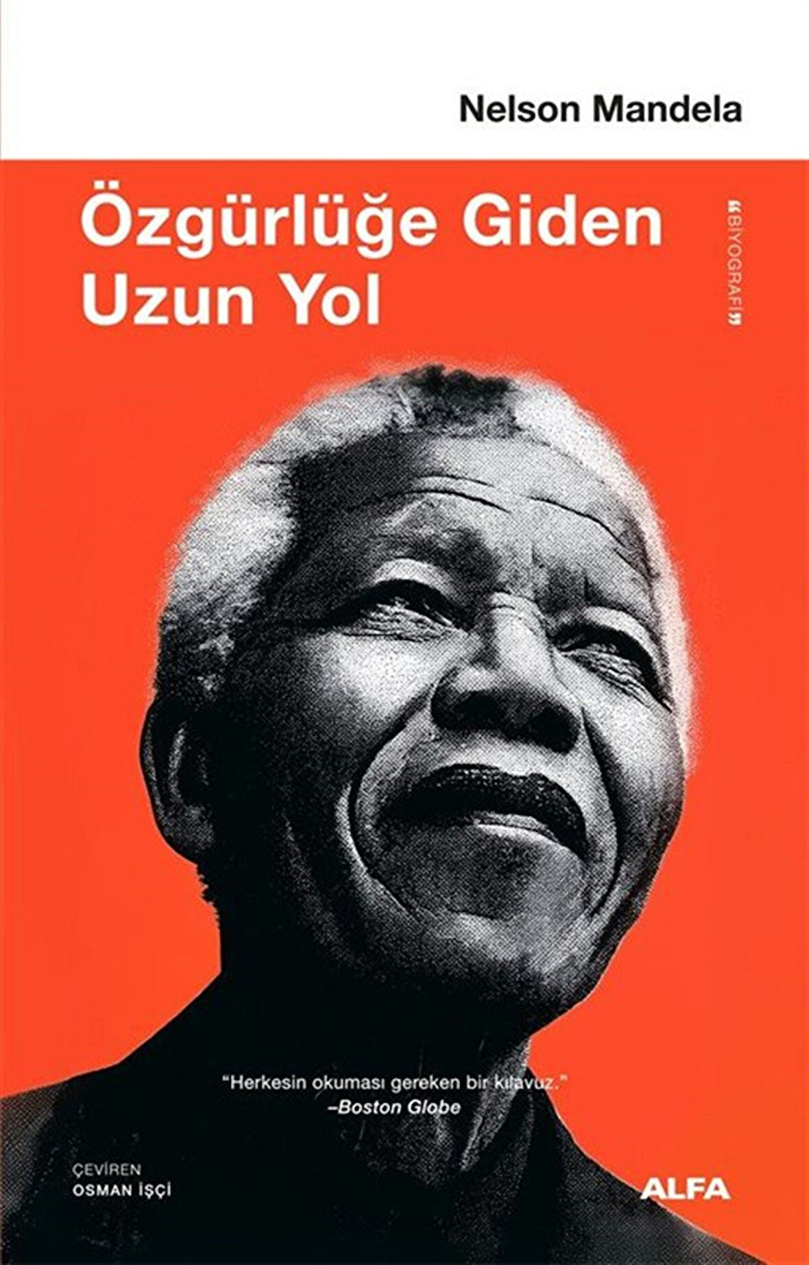 Özgürlüğe Giden Uzun Yol / Nelson Mandela
