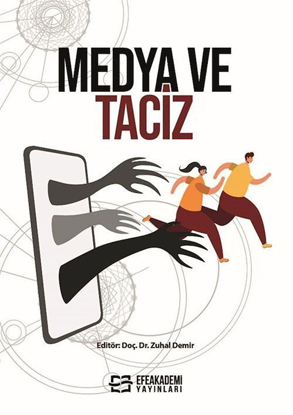 Medya ve Taciz / Doç. Dr. Zuhal Demir