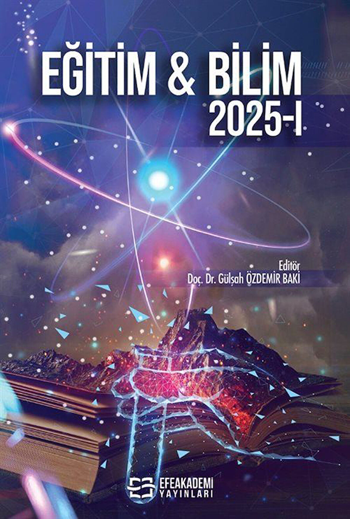 Eğitim - Bilim 2025 - 1 / Doç. Dr. Gülşah Özdemir Baki