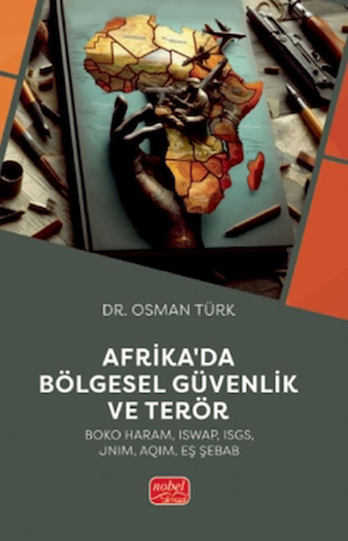 Afrika’da Bölgesel Güvenlik ve Terör