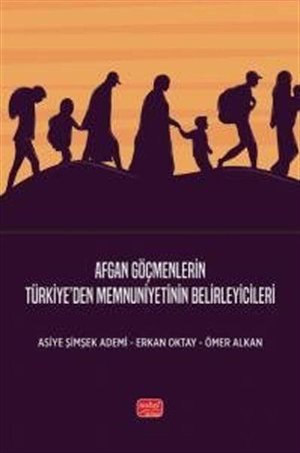 Afgan Göçmenlerin Türkiye'den Memnuniyetinin Belirleyicileri / Kolektif