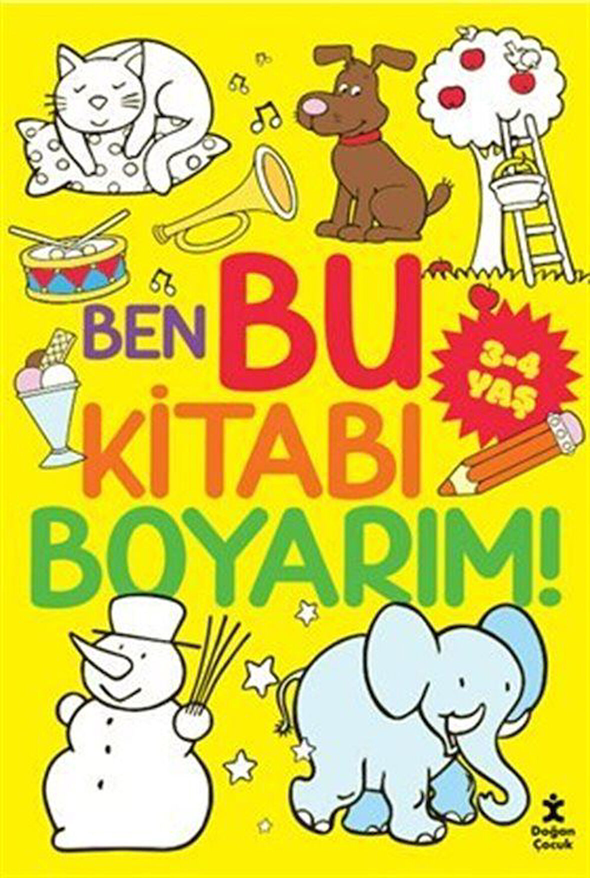 Ben Bu Kitabı Boyarım! (3-4 Yaş)