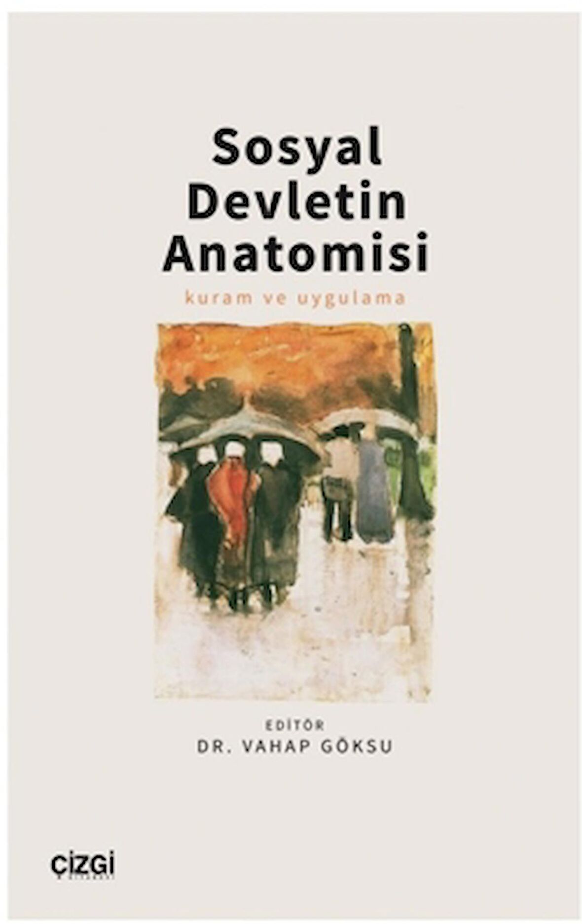 Sosyal Devletin Anatomisi