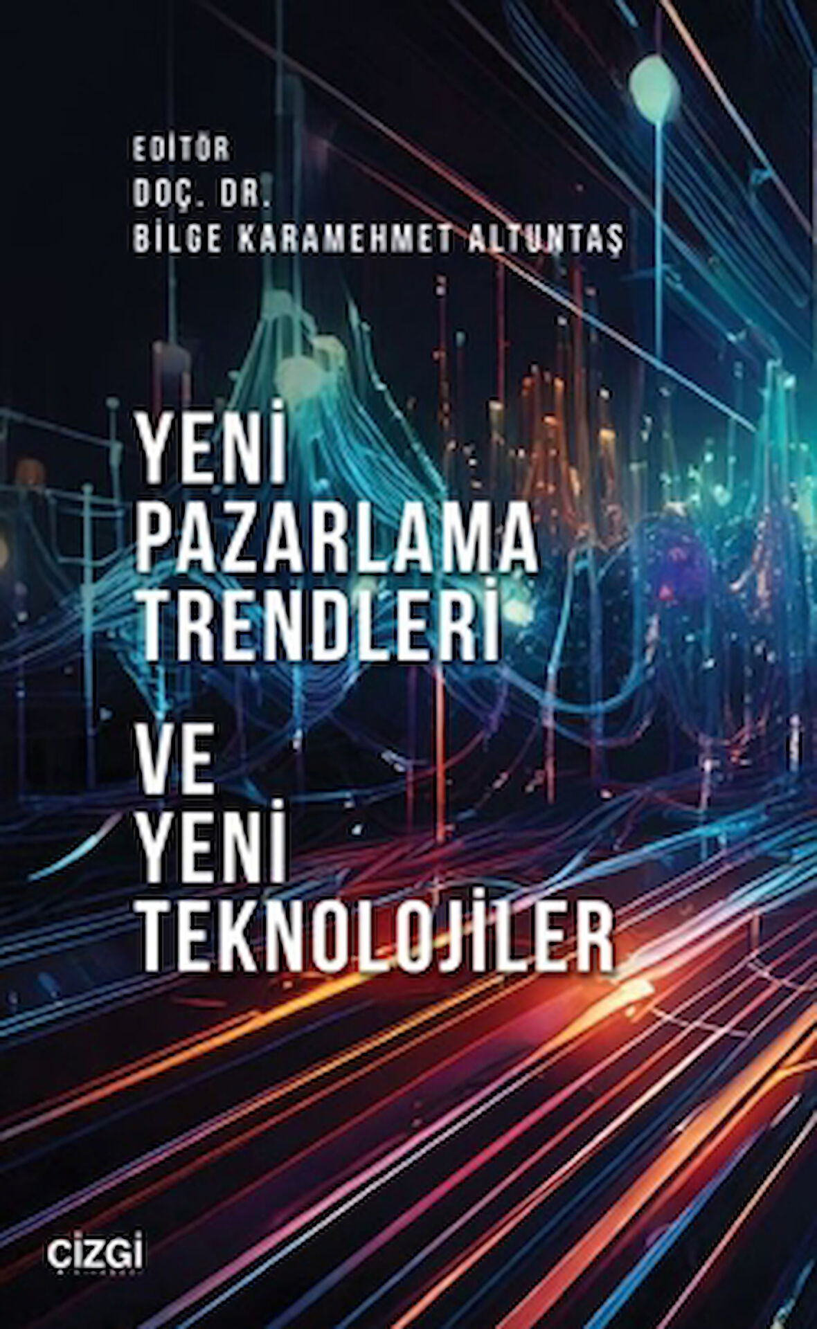 Yeni Pazarlama Trendleri ve Yeni Teknolojiler