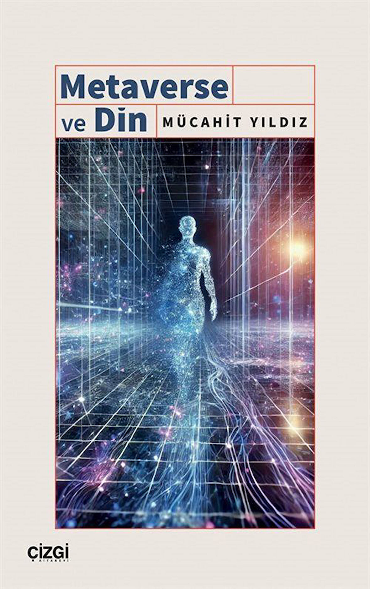 Metaverse ve Din / Mücahit Yıldız
