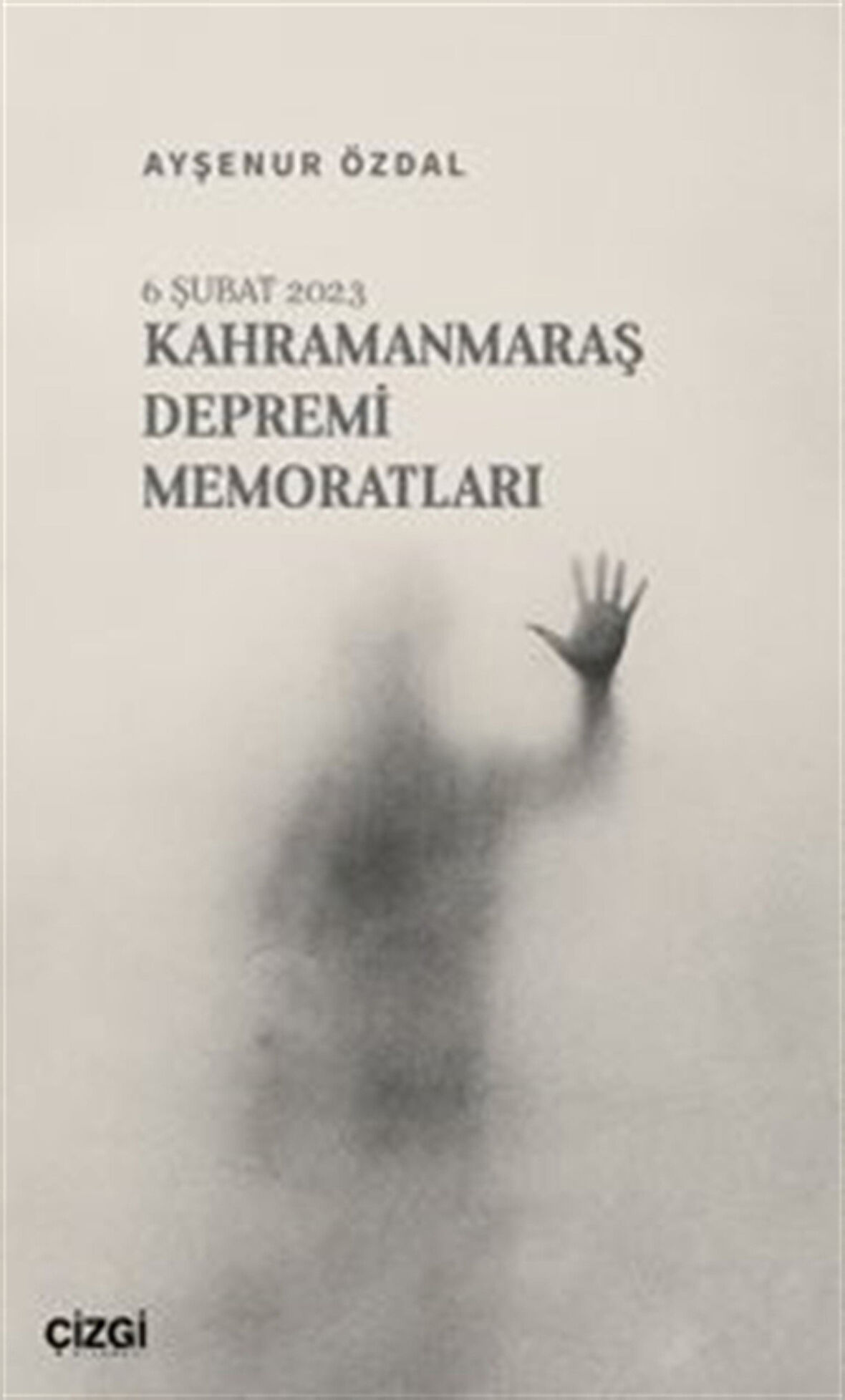 Kahramanmaraş Depremi Memoratları / Dr. Ayşenur Özdal