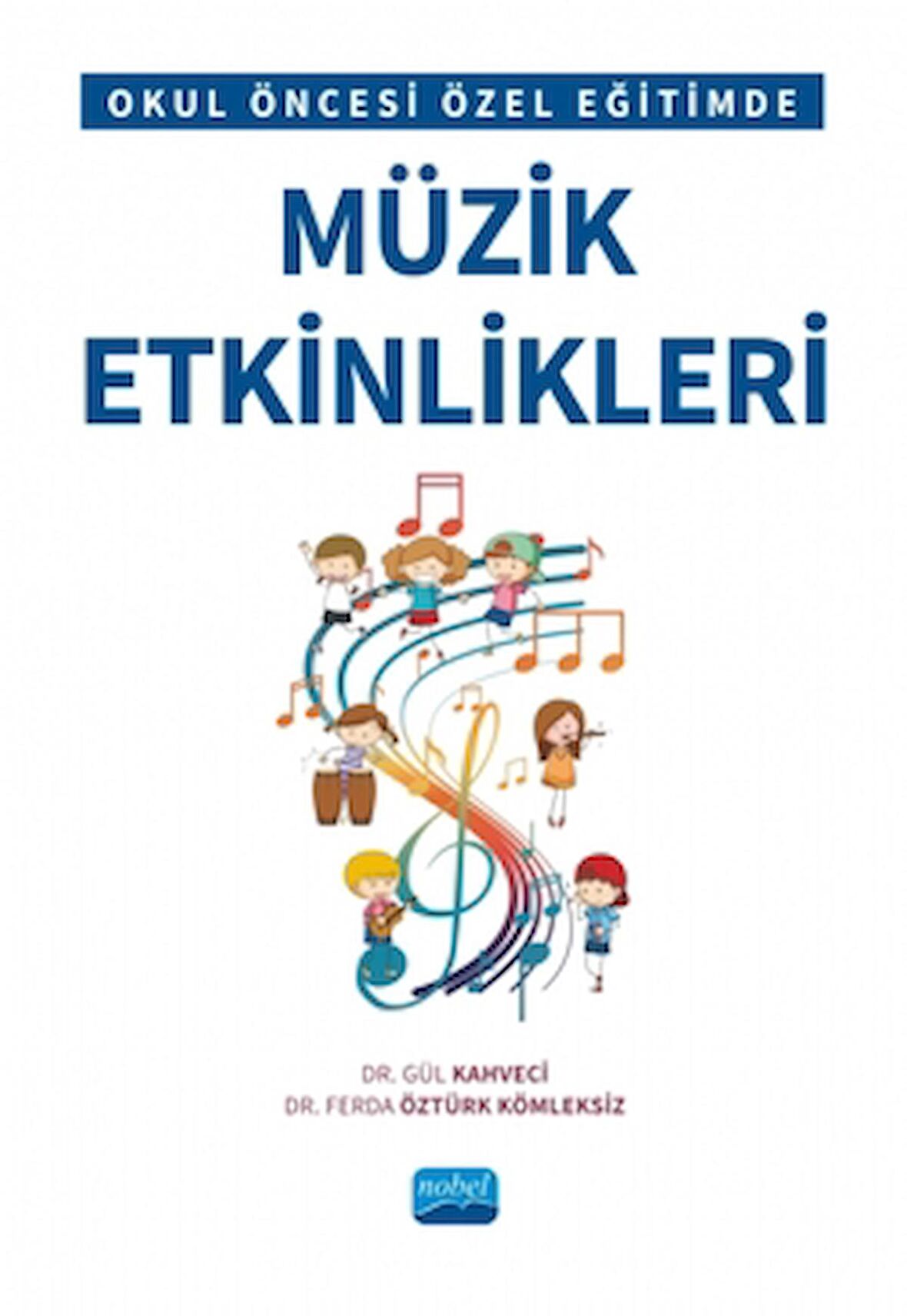 Okul Öncesi Özel Eğitimde Müzik Etkinlikleri